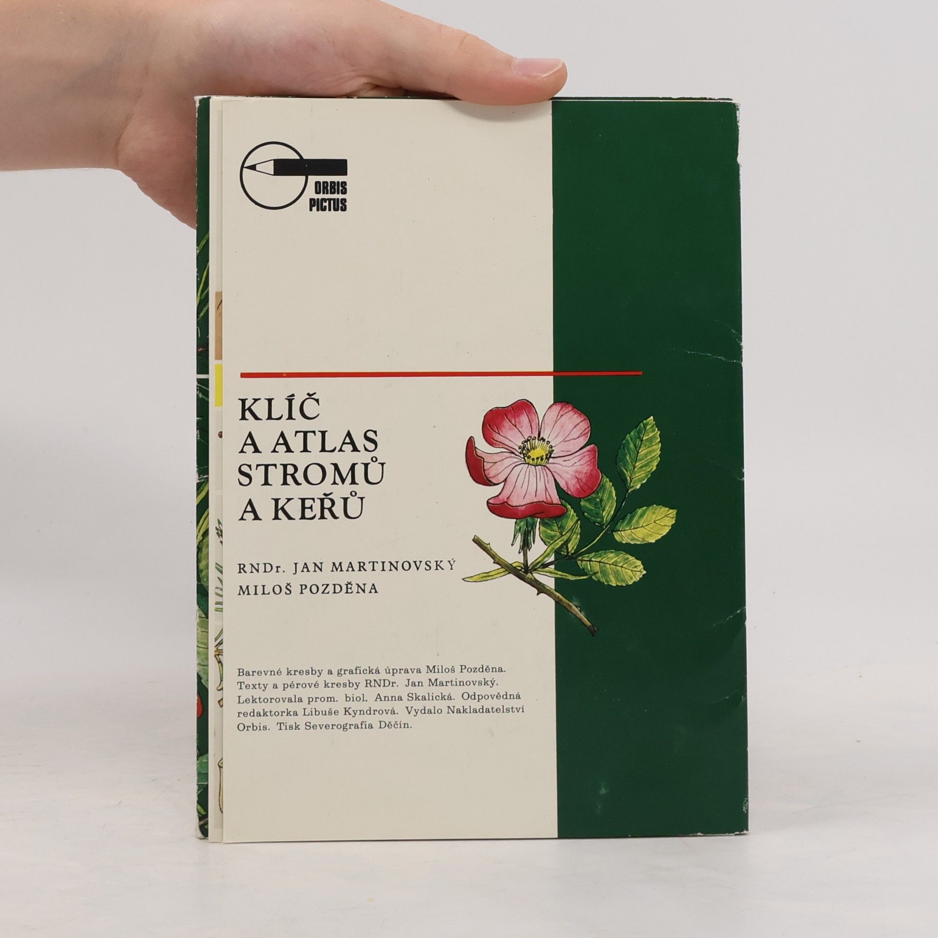 Miloš Pozděna Klíč a atlas stromů a keřů