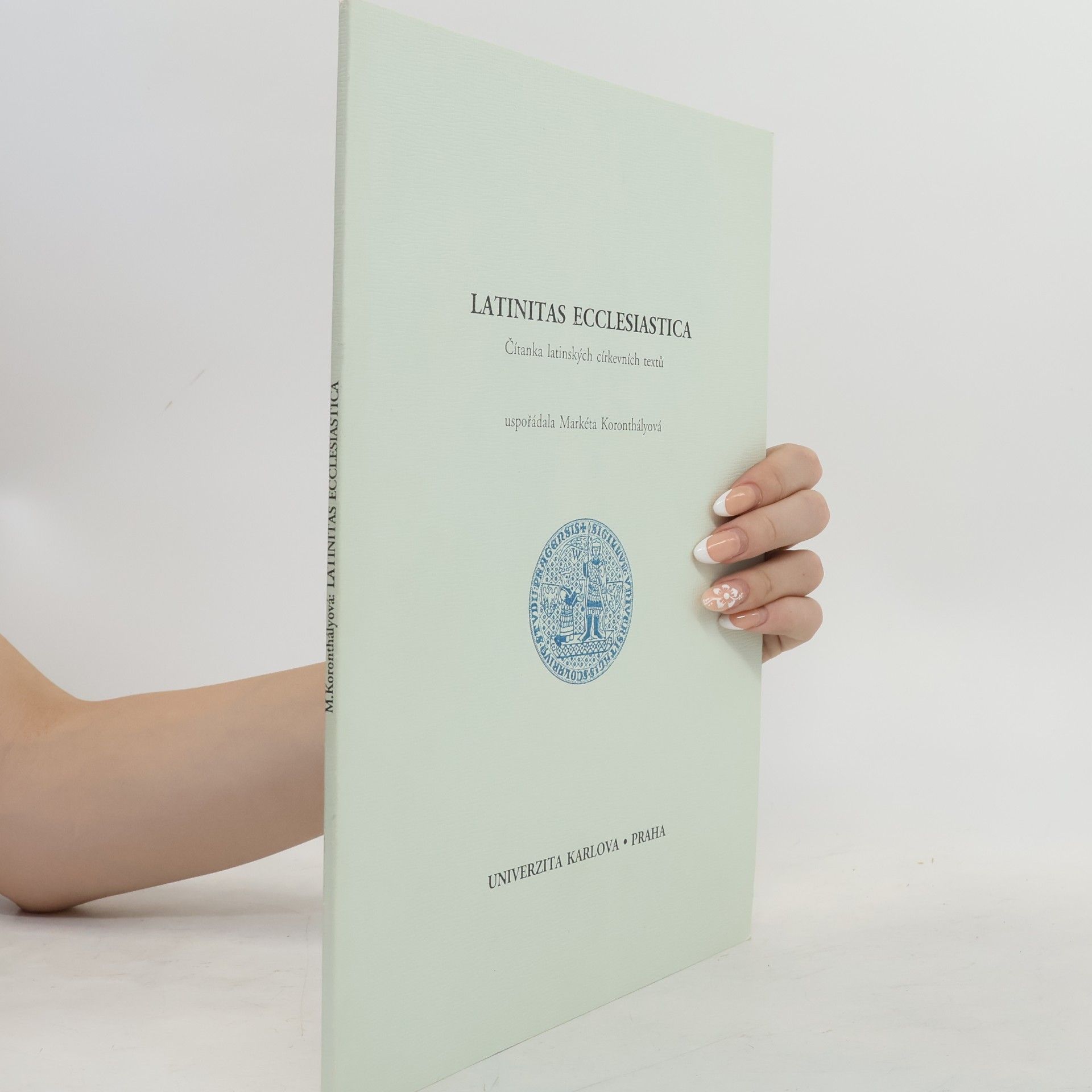Markéta Koronthályová Latinitas ecclesiastica