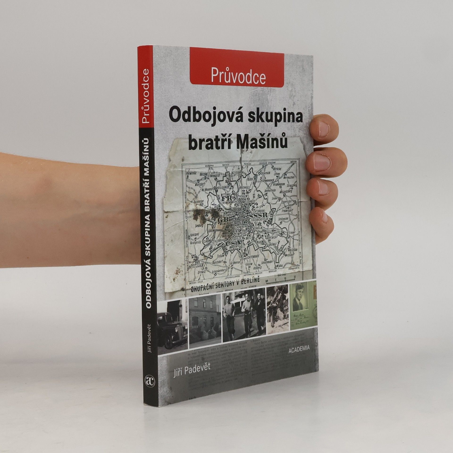 Jiří Padevět Odbojová skupina bratří Mašínů