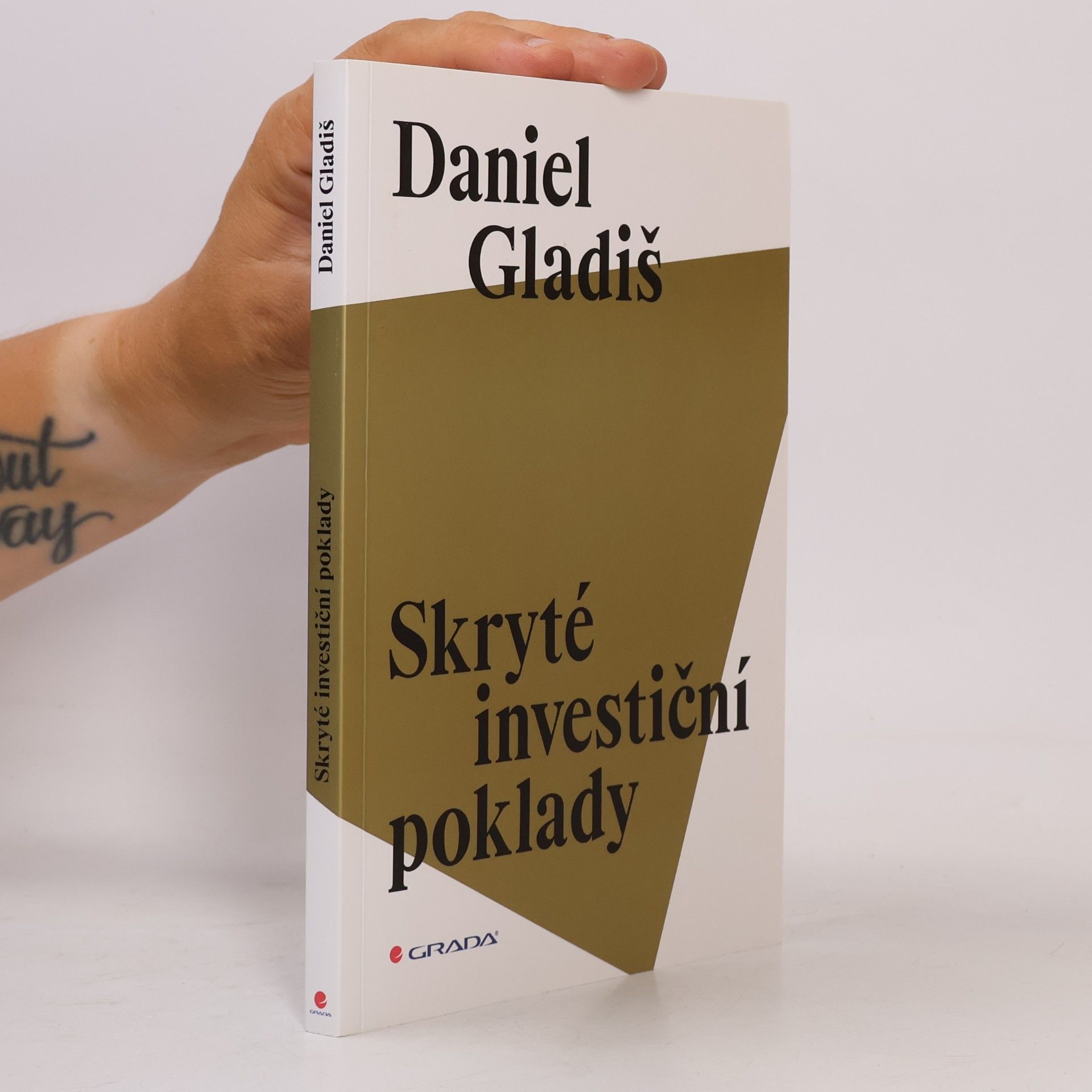 Daniel Gladiš Skryté investiční poklady