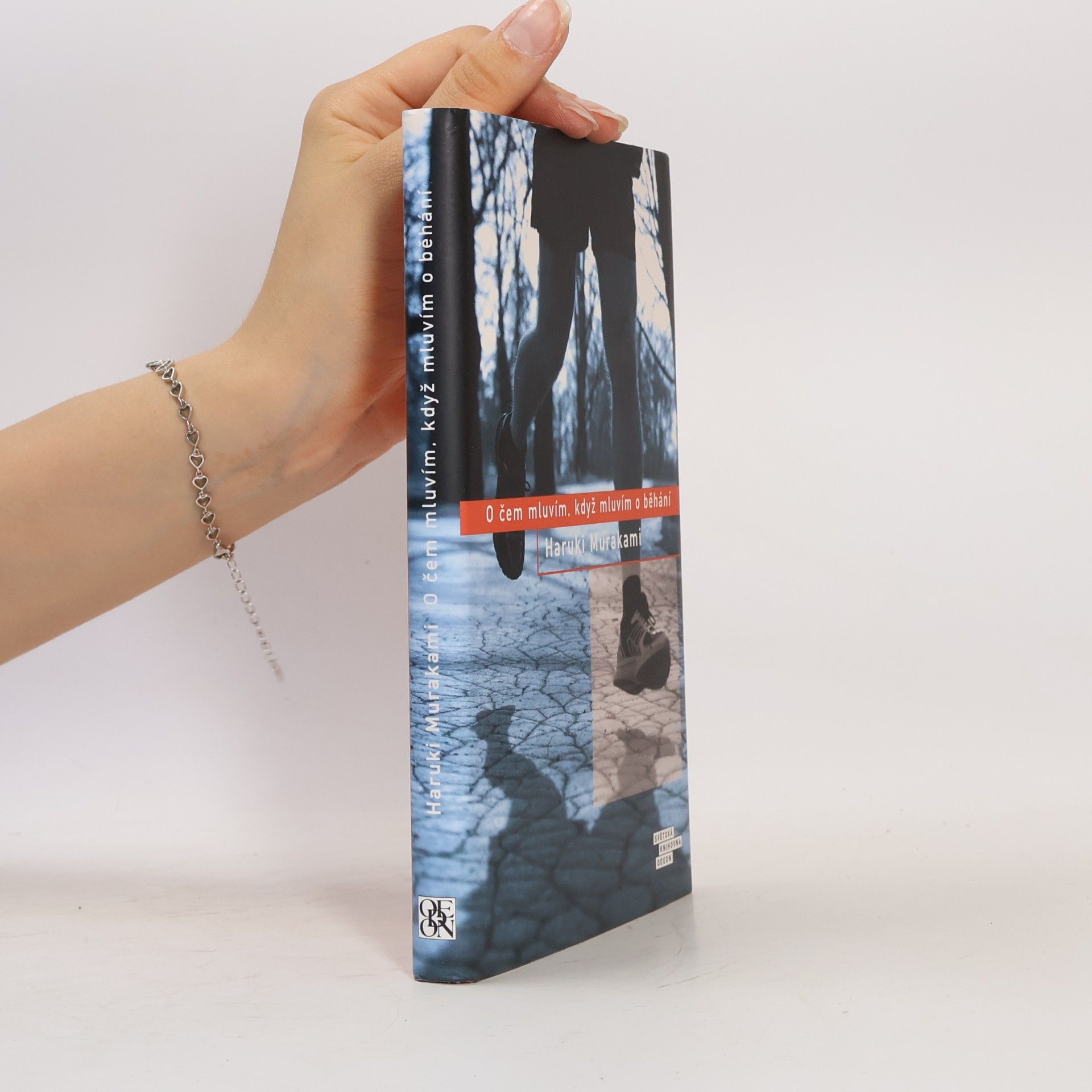 Haruki Murakami O čem mluvím, když mluvím o běhání