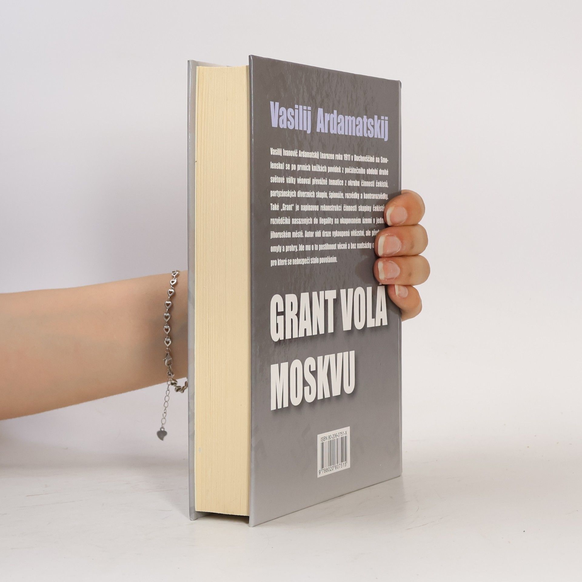 Vasilij Ivanovič Ardamatskij Grant volá Moskvu