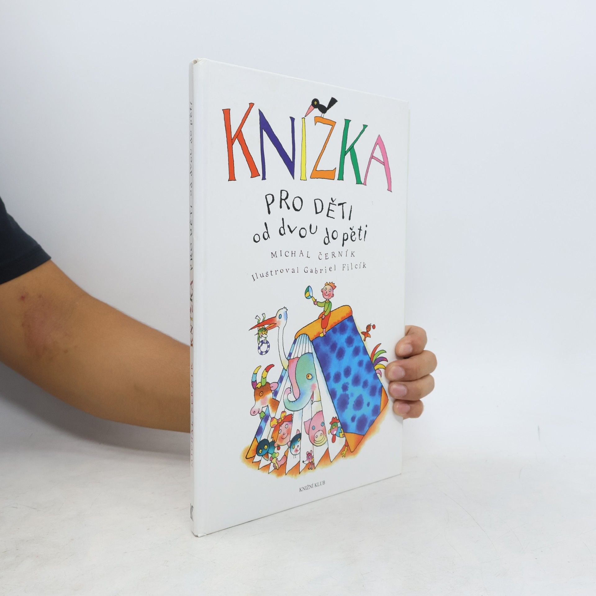 Michal Černík Knížka pro děti od dvou do pěti