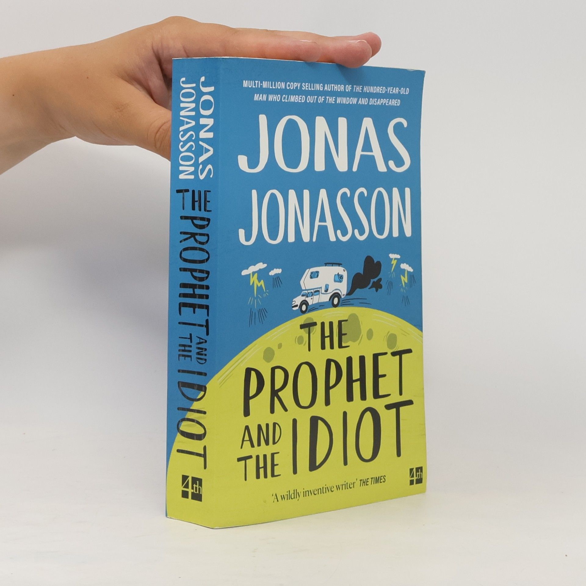 Jonas Jonasson The Prophet and the Idiot