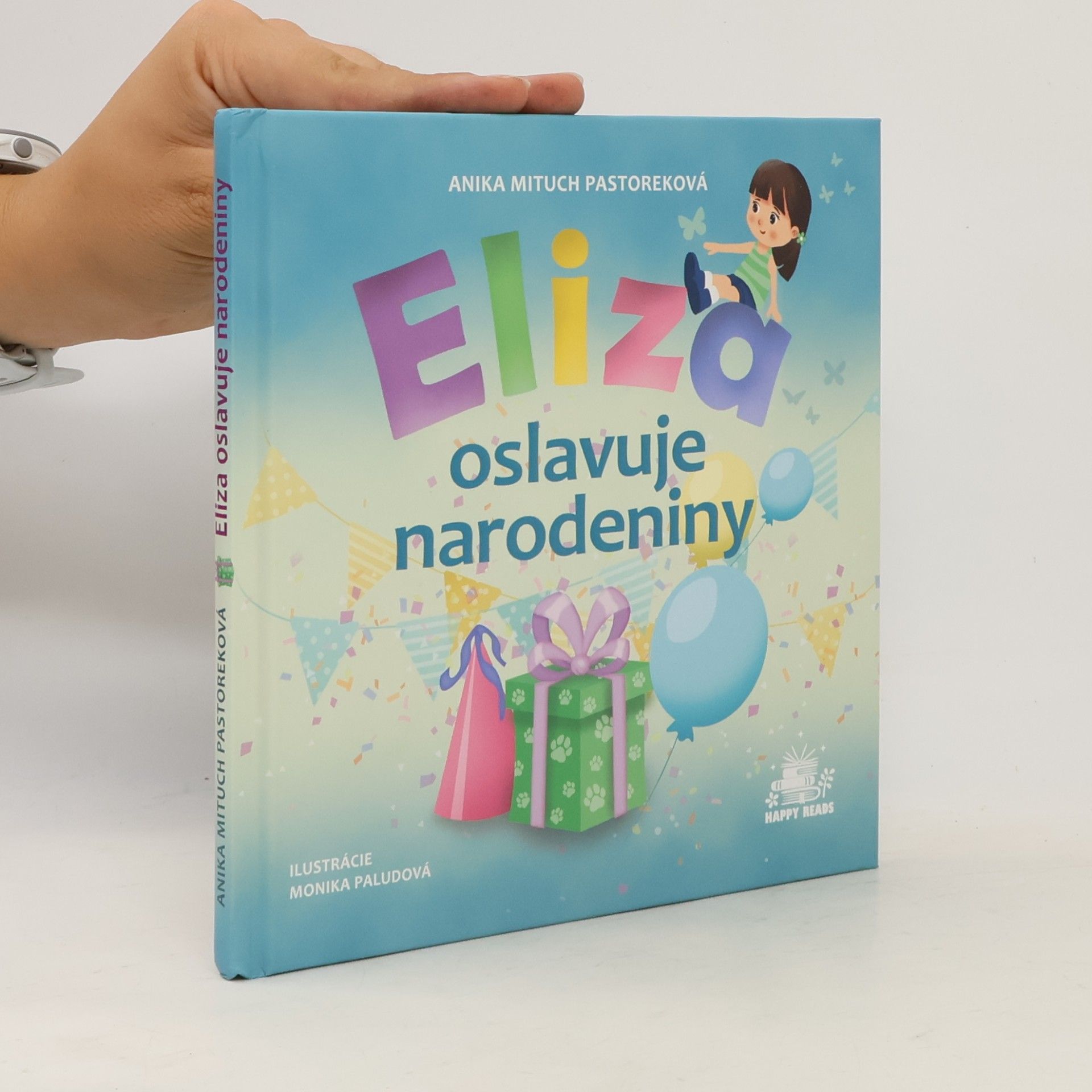 Anika Mituch Pastoreková Eliza oslavuje narodeniny