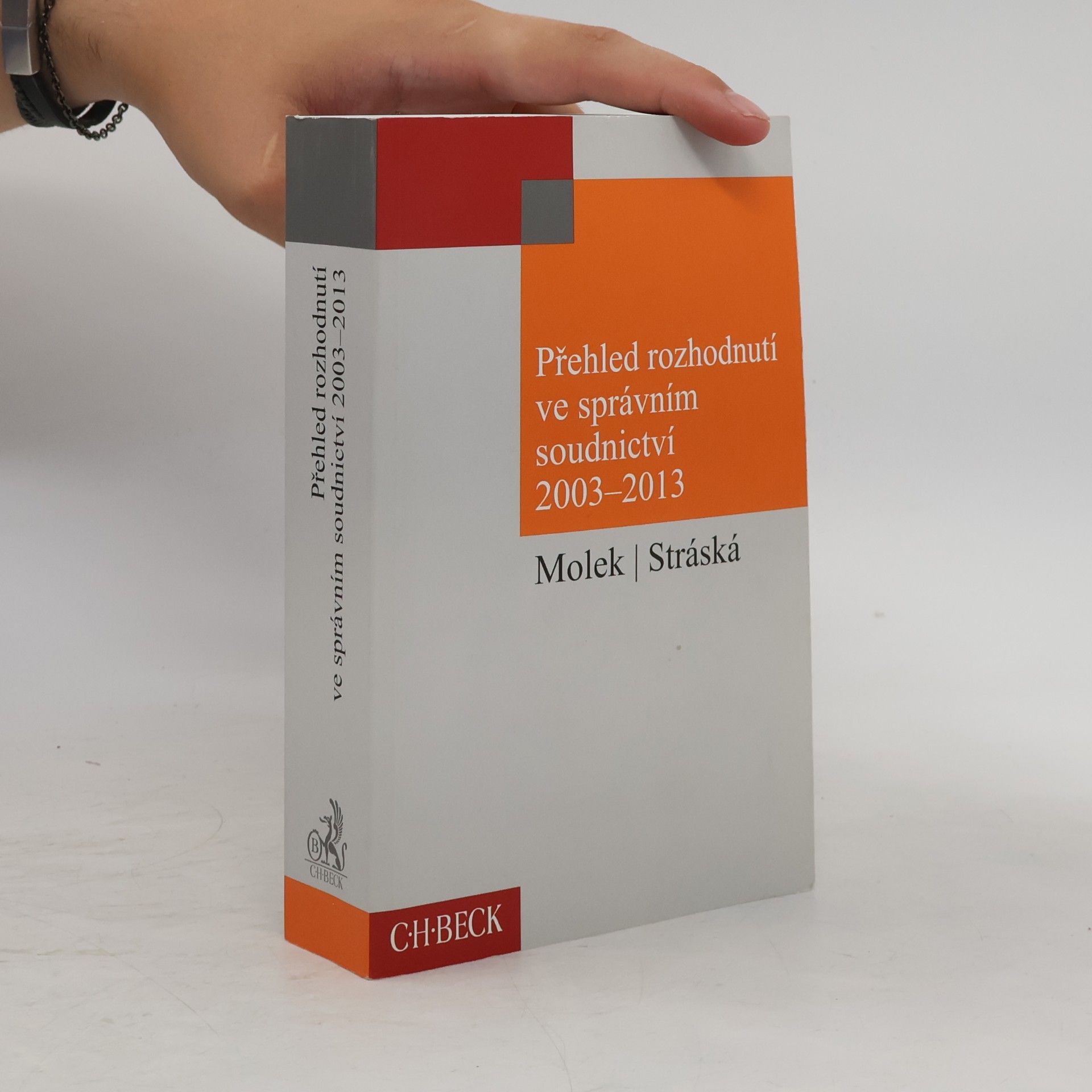 Jitka Stráská Přehled rozhodnutí ve správním soudnictví 2003-2013
