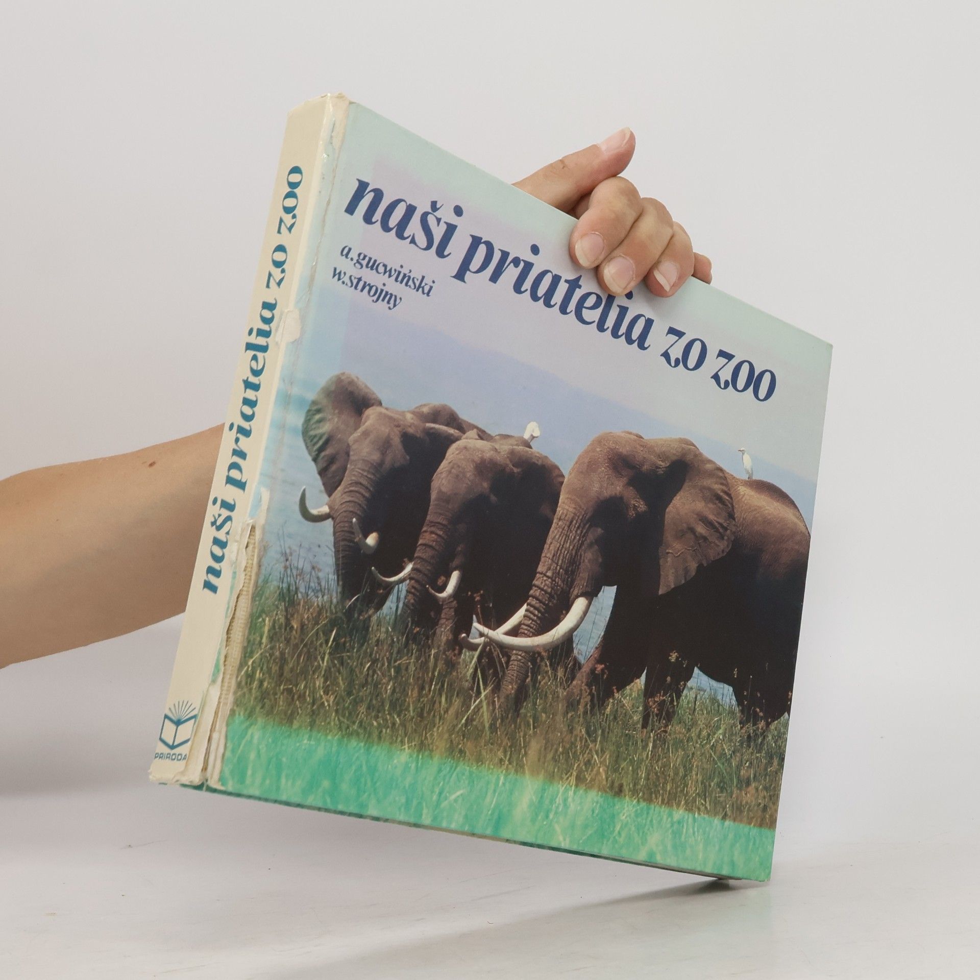 A. Gucwiński Naši priatelia zo ZOO