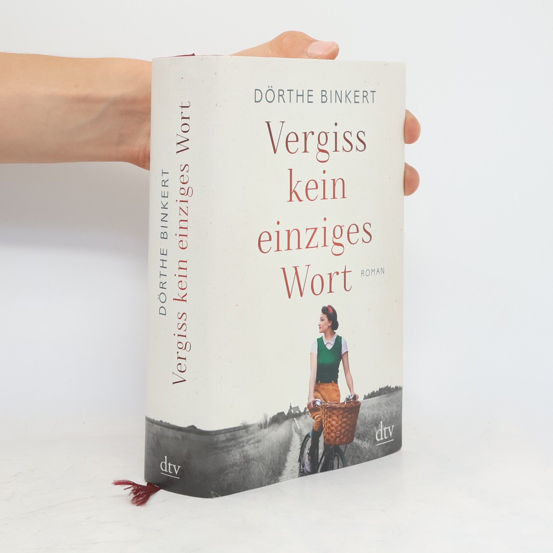Dörthe Binkert Vergiss kein einziges Wort