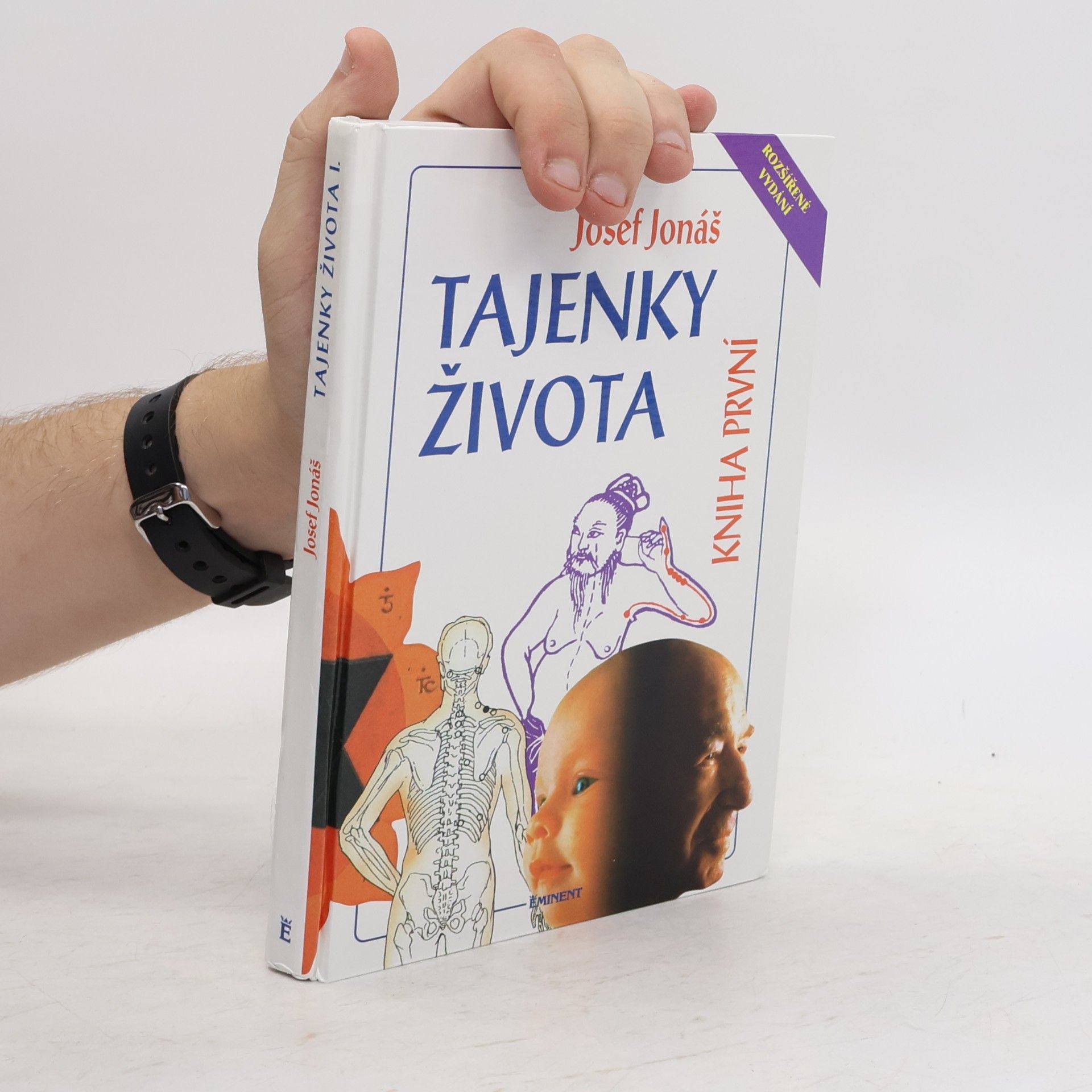 Josef Jonáš Tajenky života. Kniha první