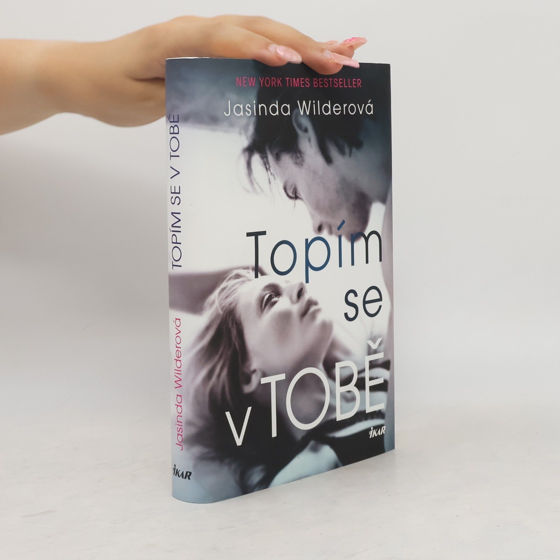Jasinda Wilder Topím se v tobě