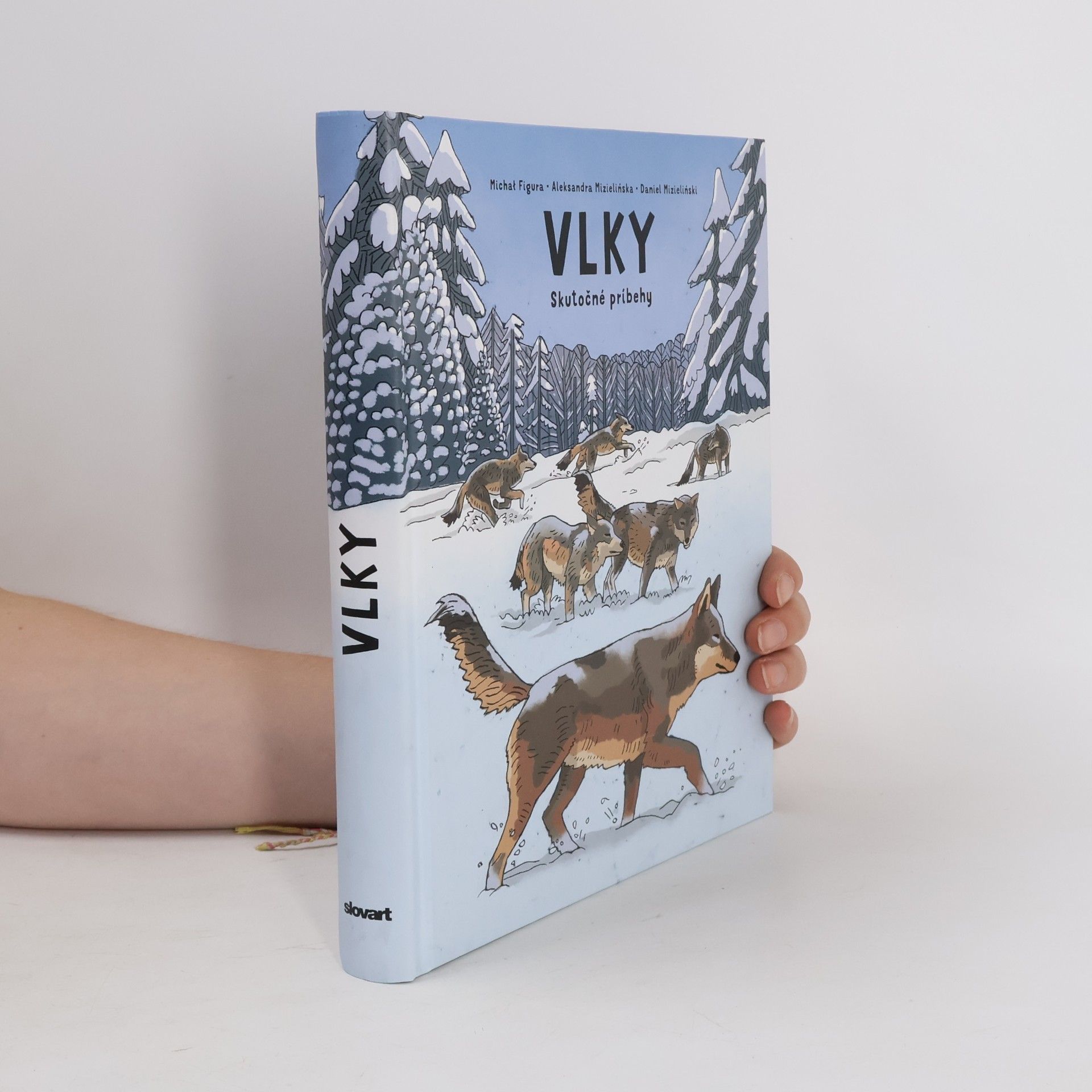 Alexandra Mizielińska Vlky. Skutočné príbehy