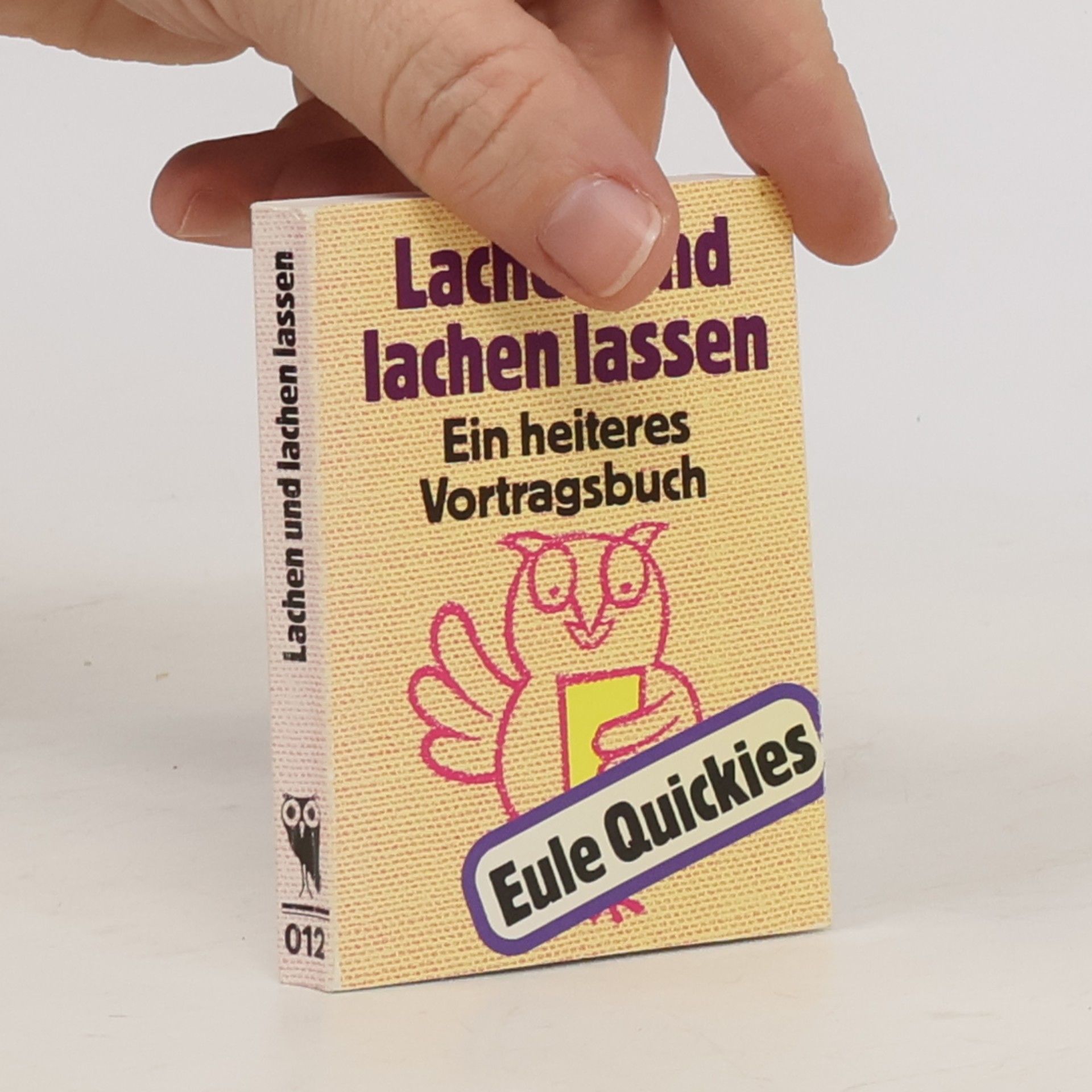 Eule Quickies - 12: Lachen und lachen lassen. Ein heiteres Vortragsbuch