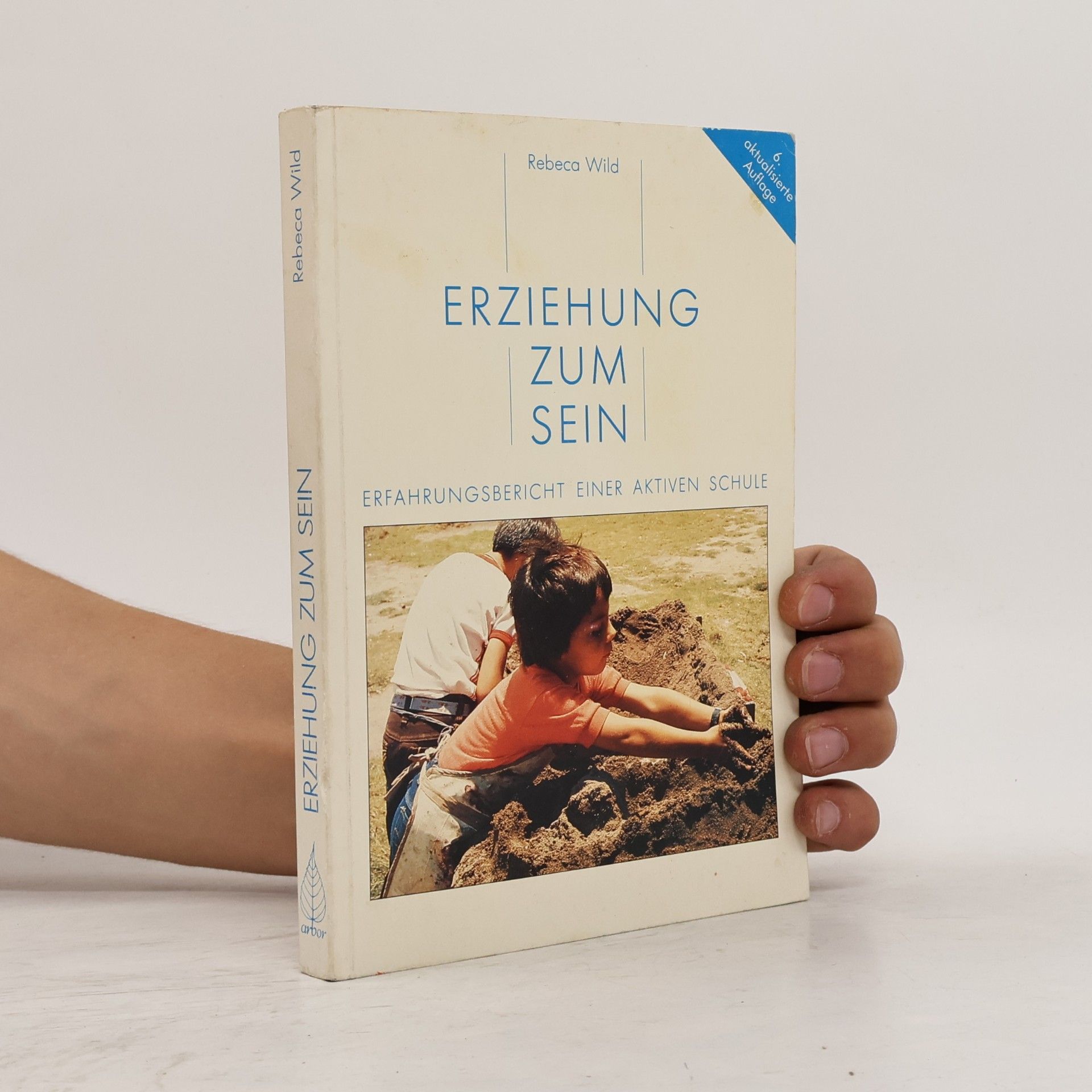 Rebeca Wild Erziehung zum Sein