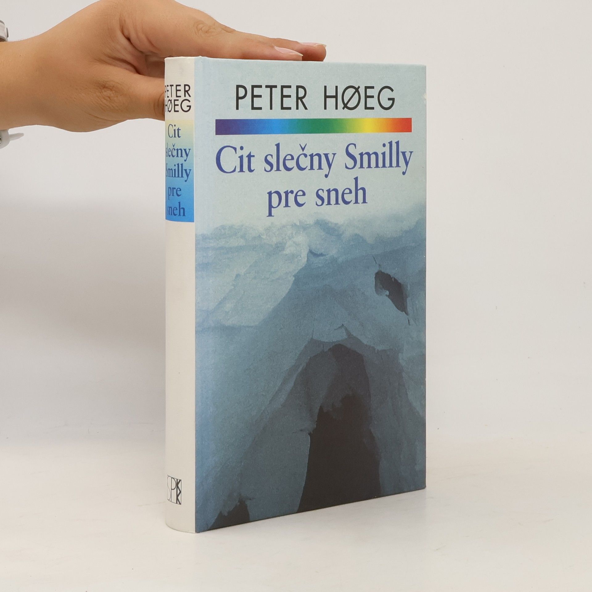 Cit slečny Smilly pre sneh