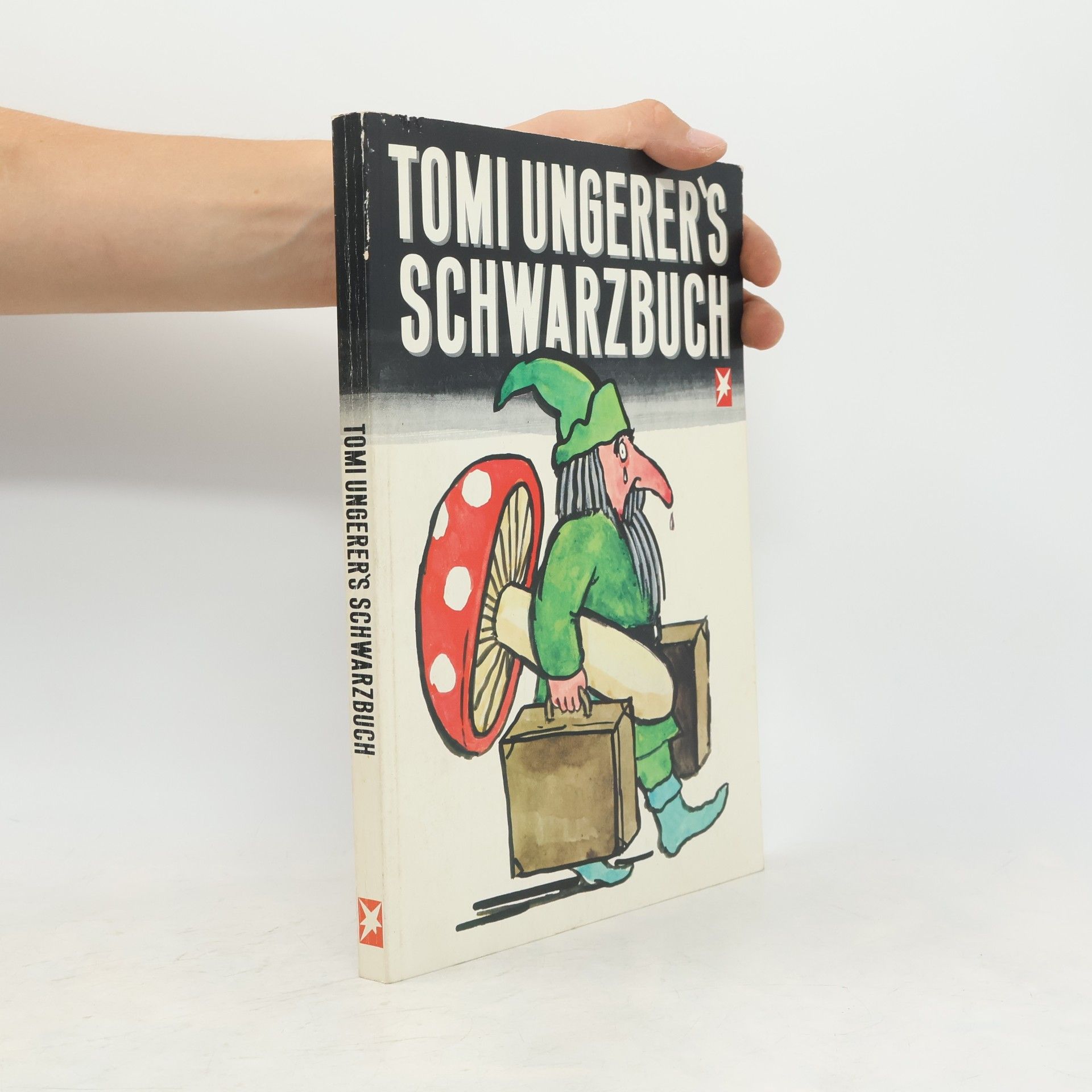 Tomi Ungerer Tomi Ungerer's Schwarzbuch