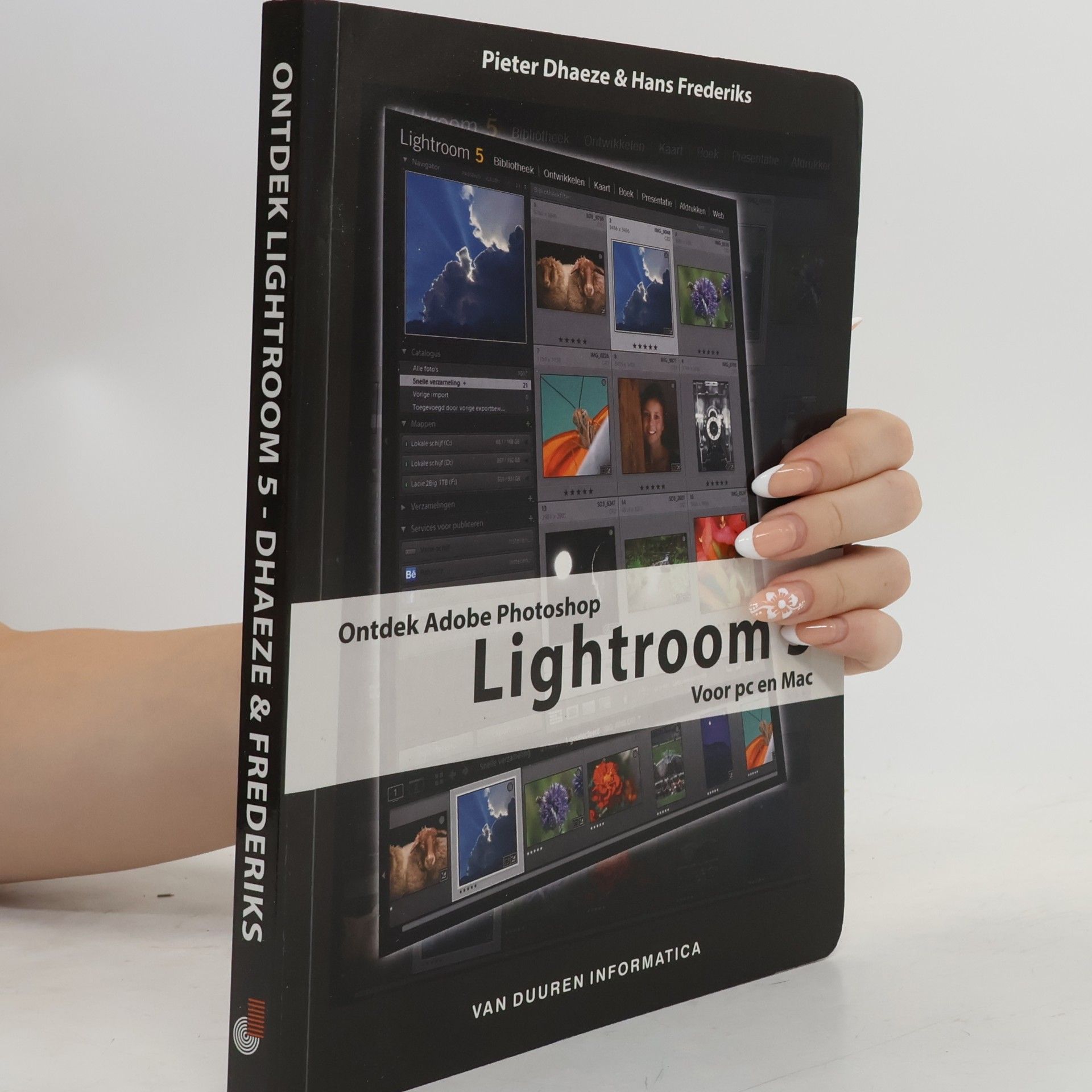 Hans Frederiks Ontdek! - 5: Ontdek Adobe Photoshop Lightroom 5