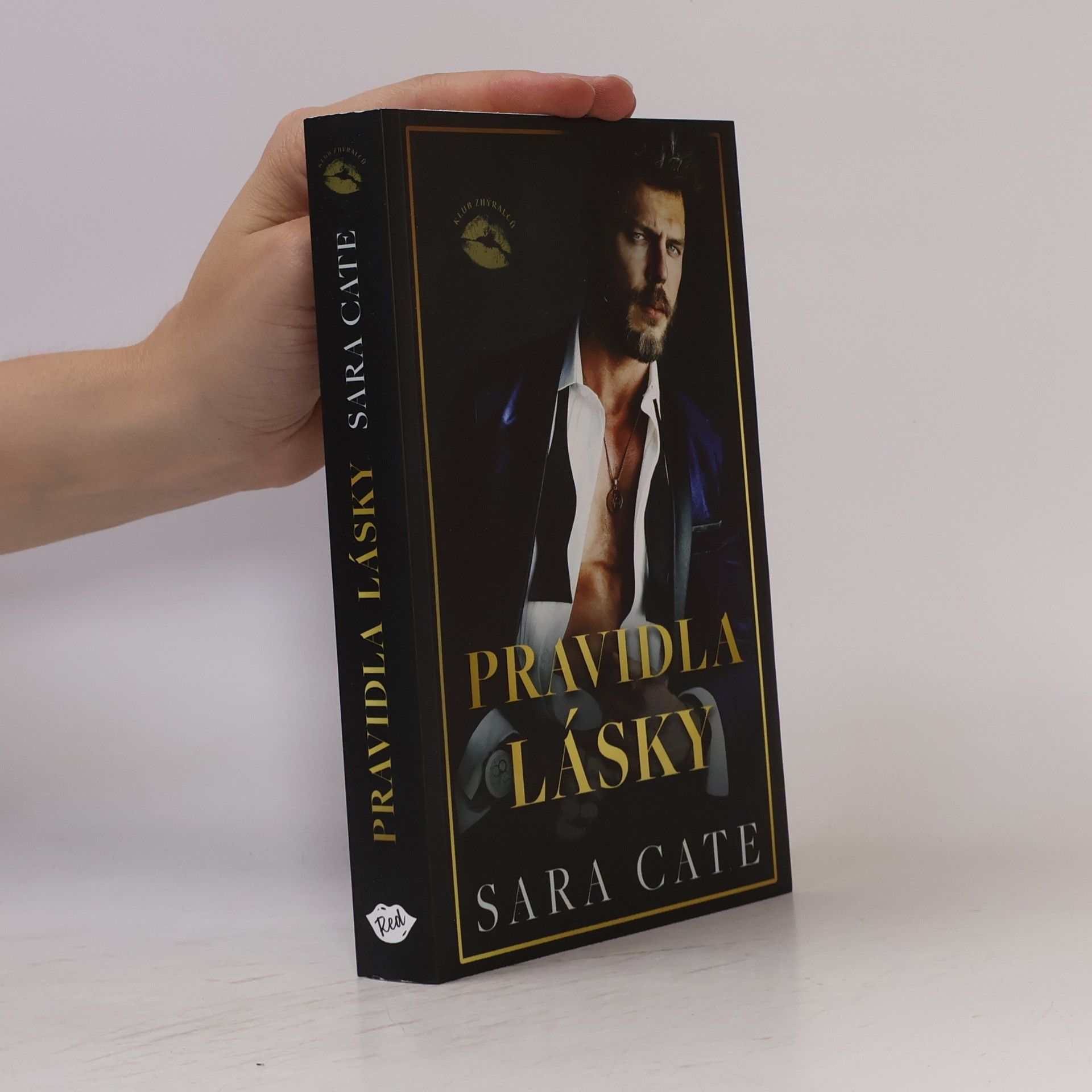 Sara Cate Klub zhýralců. Pravidla lásky