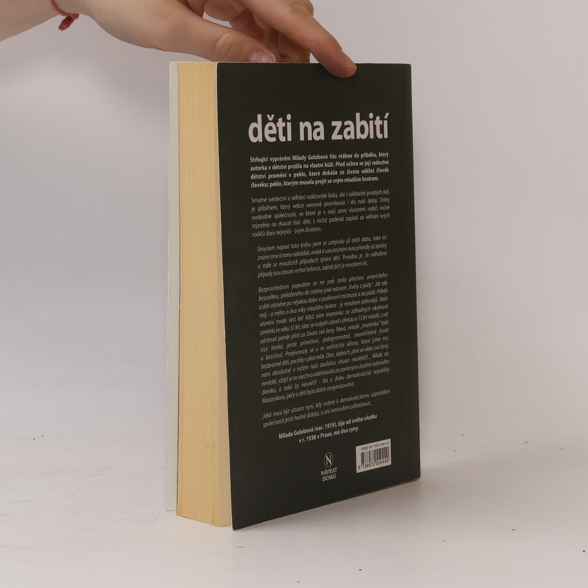 Milada Golobová Děti na zabití. Skutečný příběh dětí, které neměly přežít
