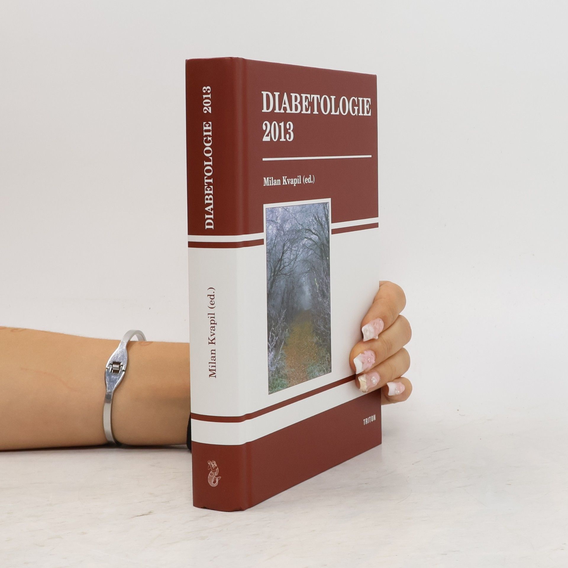 Milan Kvapil Diabetologie 2013
