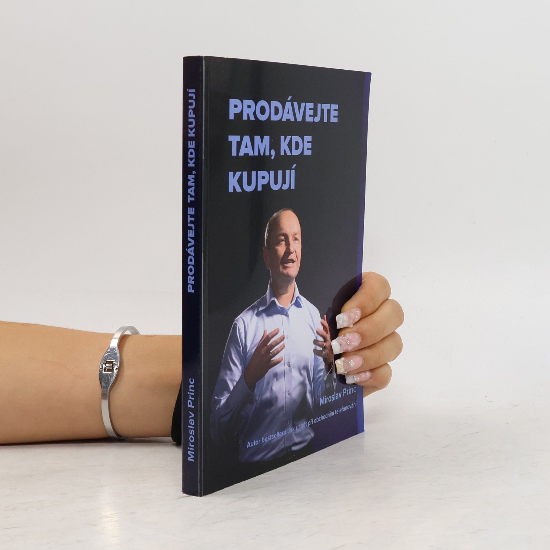 Miroslav Princ Prodávejte tam, kde kupují