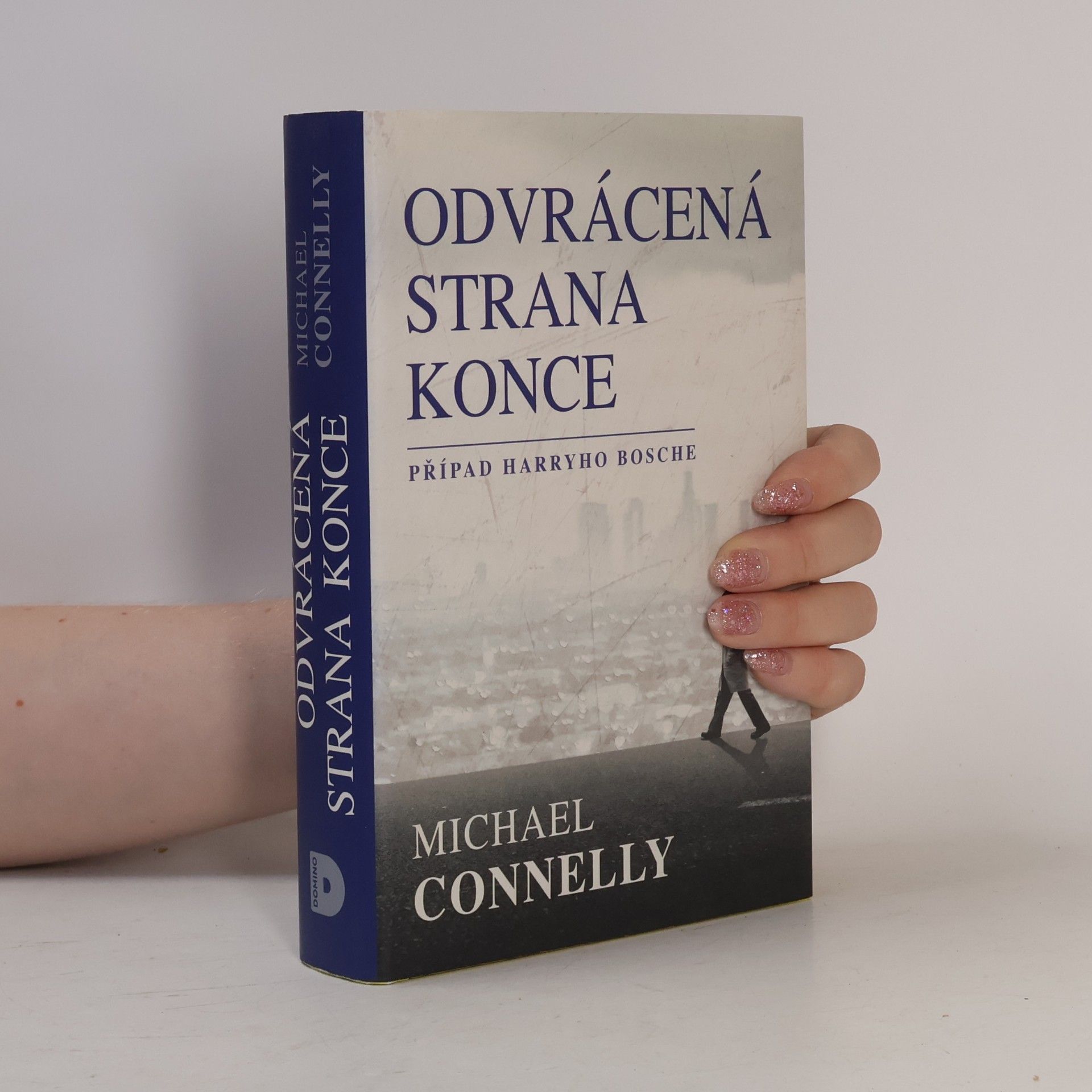 Michael Connelly Odvrácená strana konce