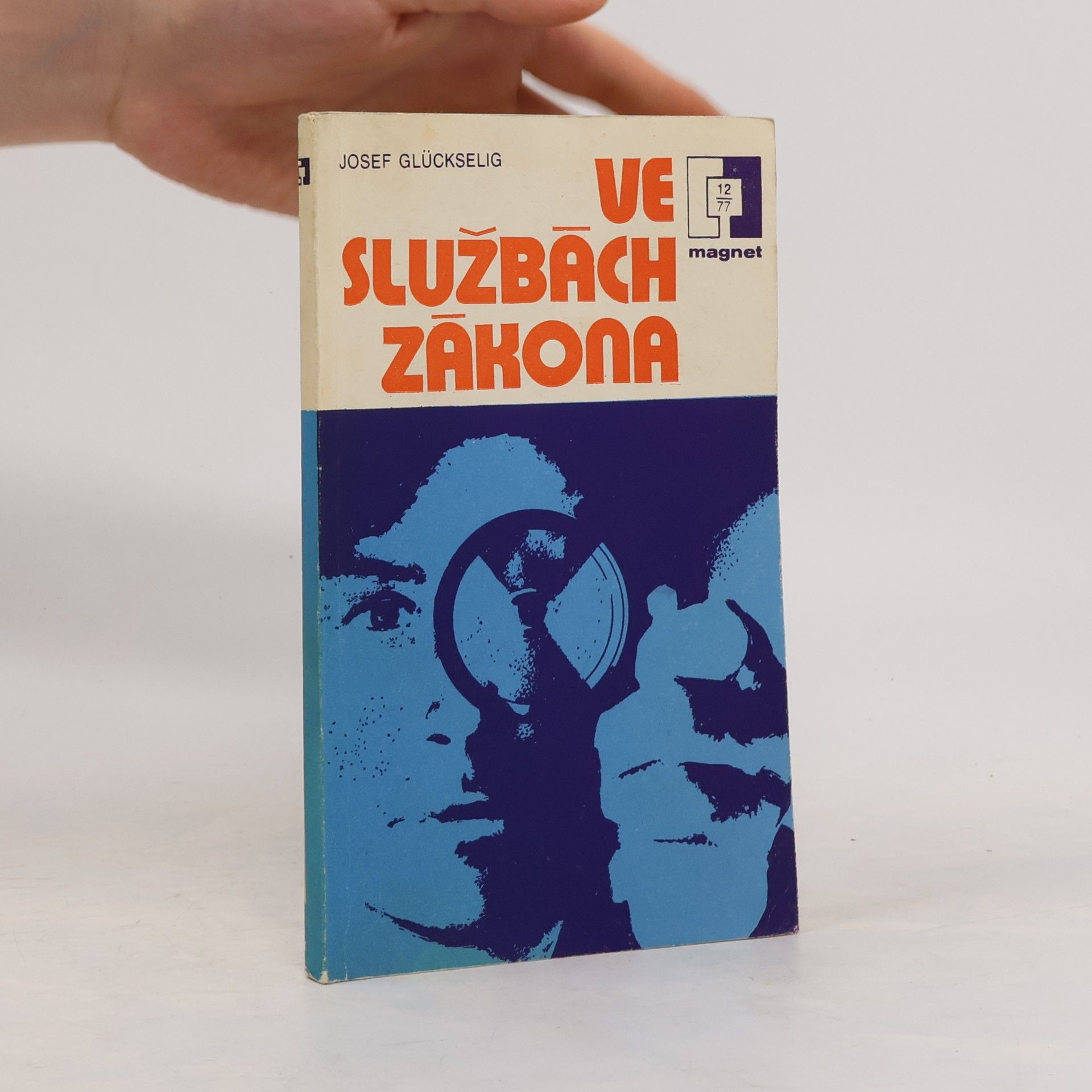 Josef Glückselig Ve službách zákona