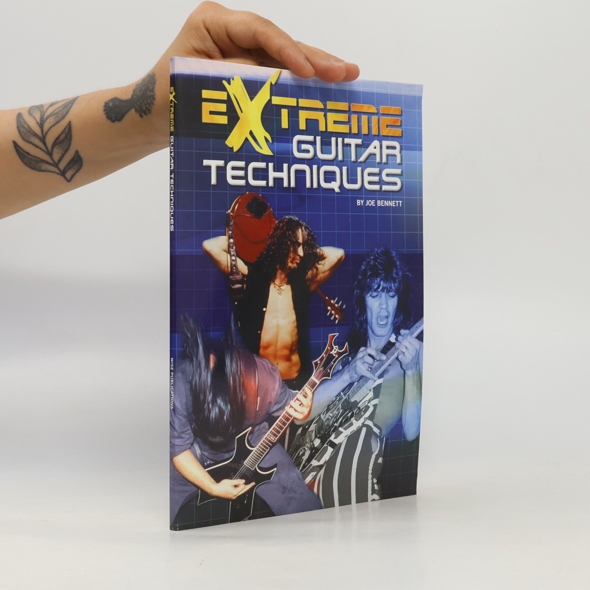 Joe Bennett Extreme Guitar Techniques Livre sur la musique