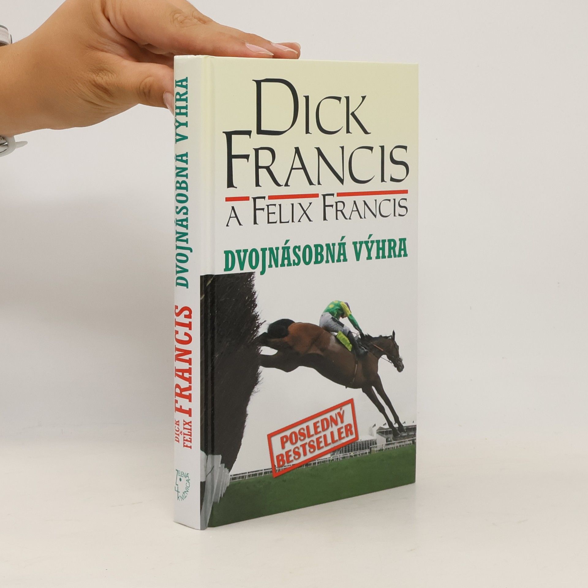 Dick Francis Dvojnásobná výhra