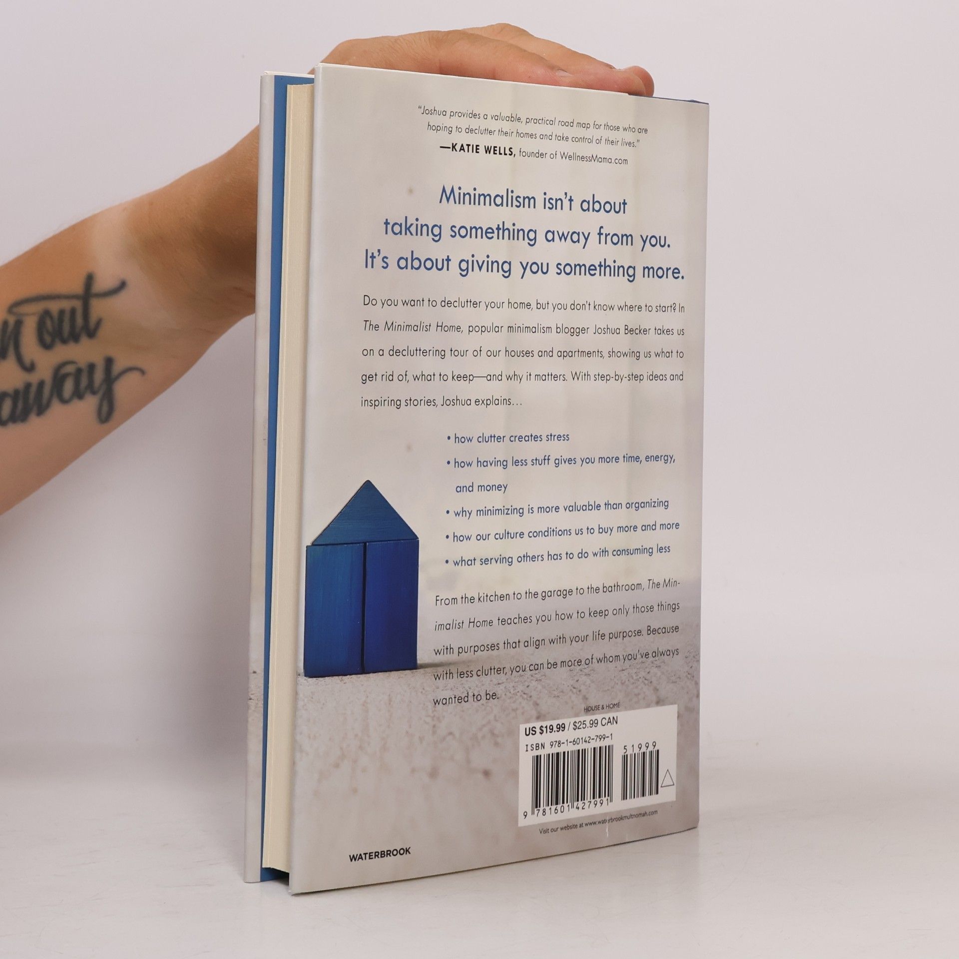 Joshua Becker The Minimalist Home: A Room-By-Room Guide to a Decluttered, Refocused Life