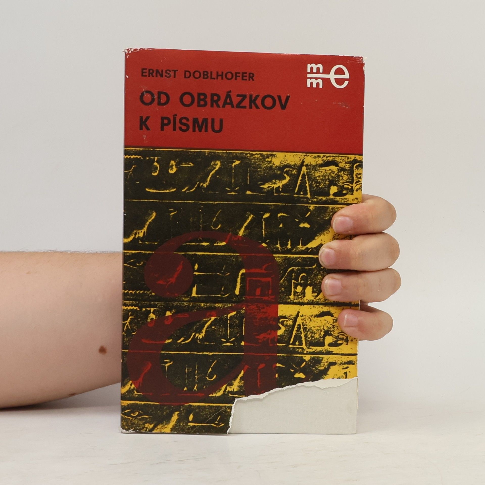 Ernst Doblhofer Od obrázkov k písmu