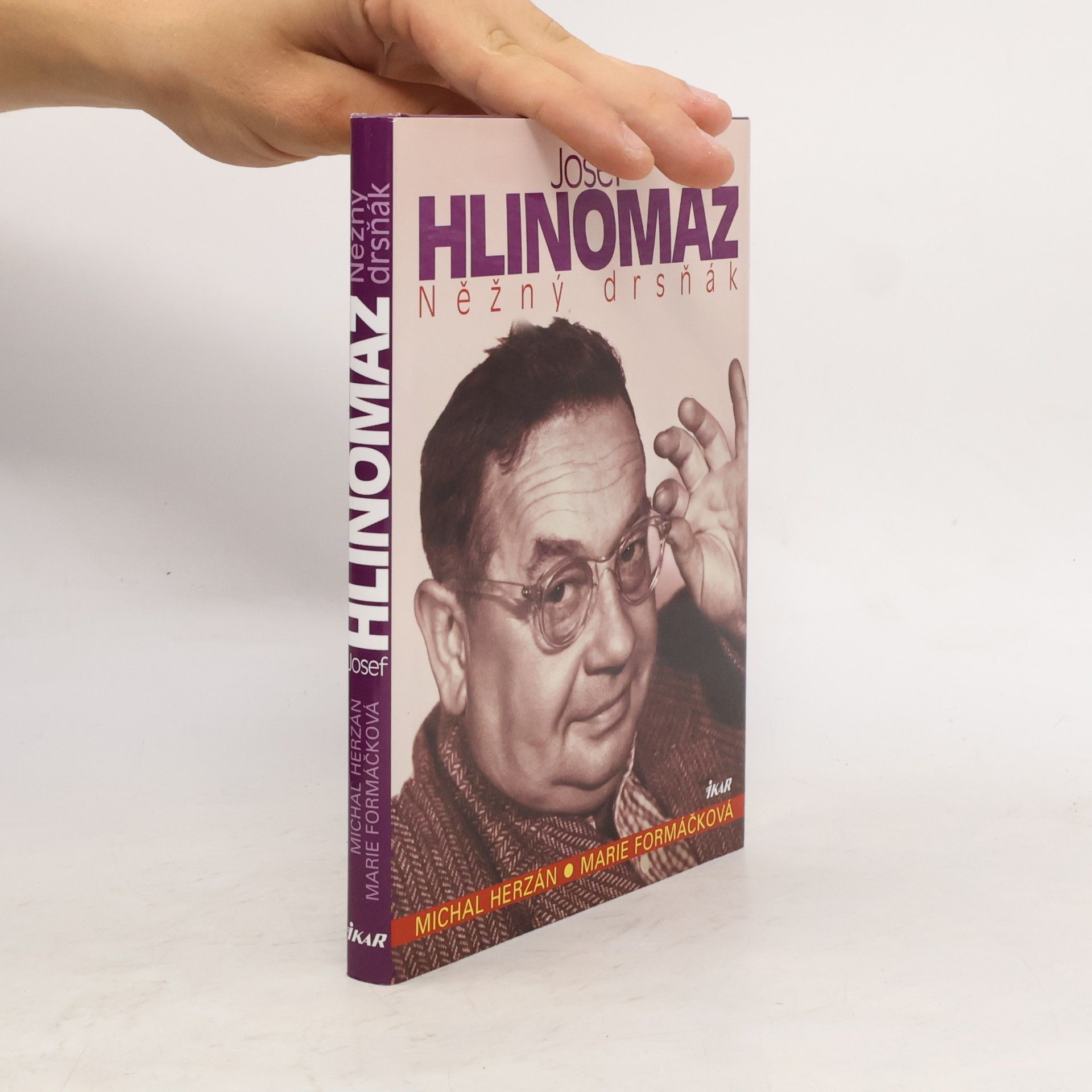 Michal Herzán Josef Hlinomaz : něžný drsňák