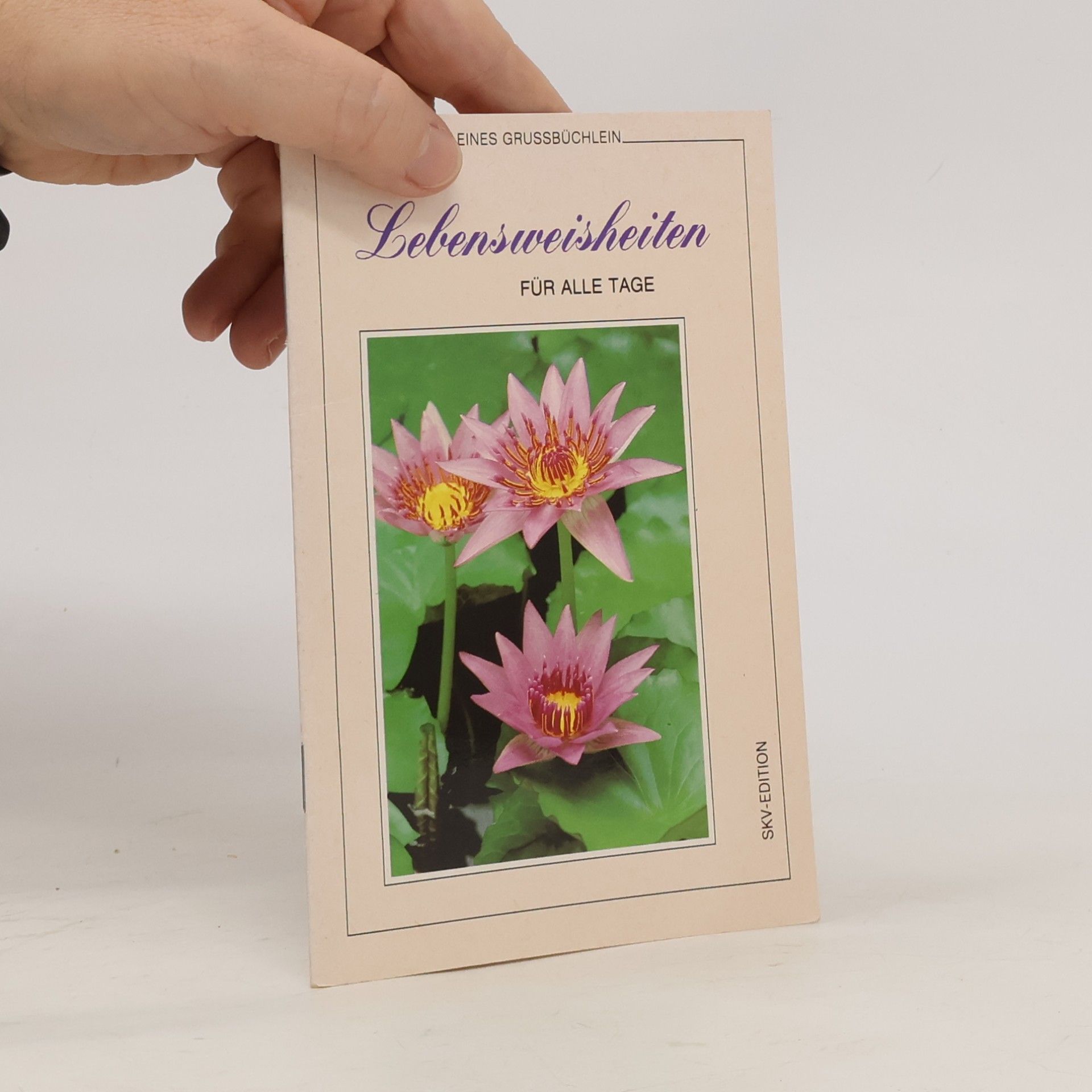 Autorenkollektiv Lebensweisheiten für alle Tage