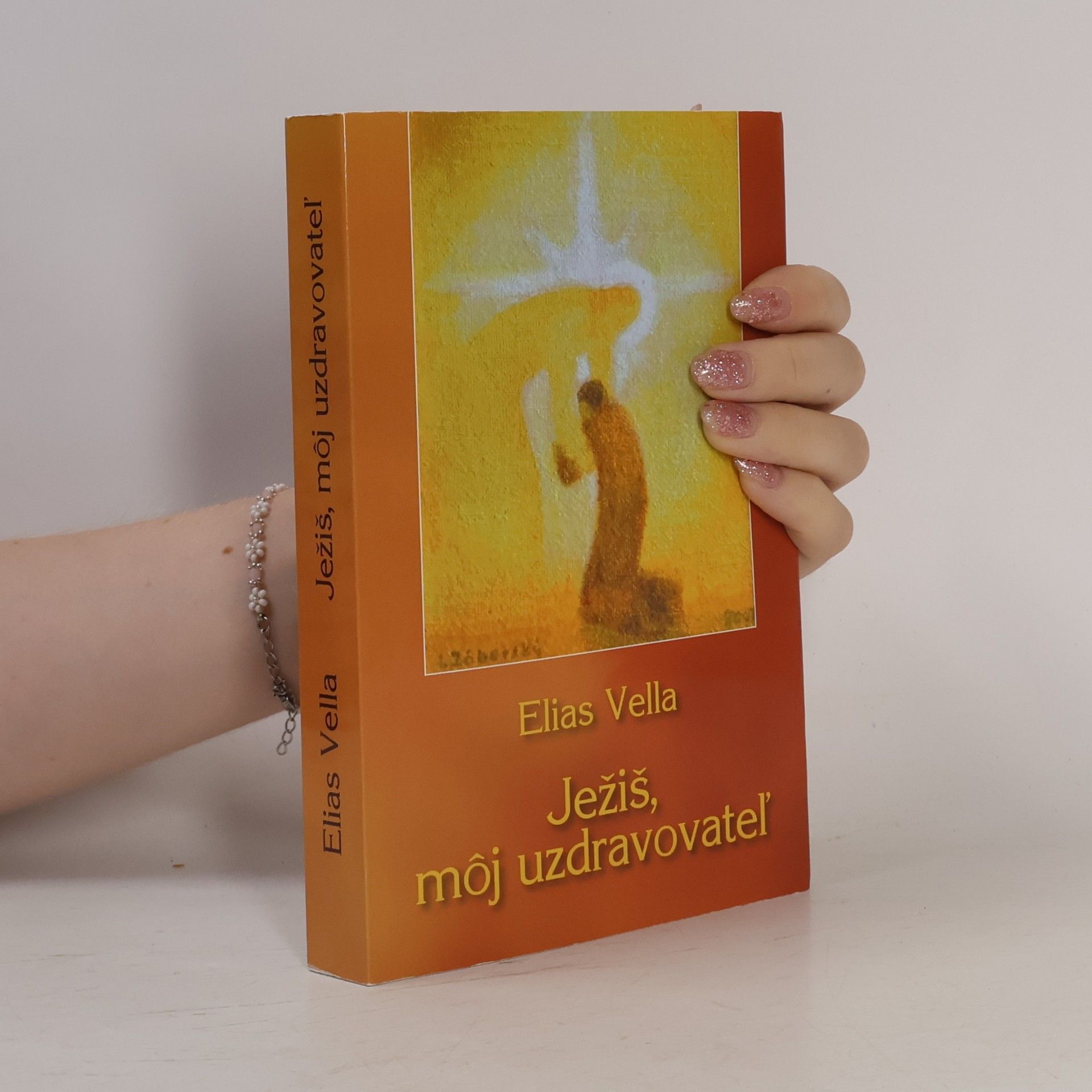 Elias Vella Ježiš, môj uzdravovateľ