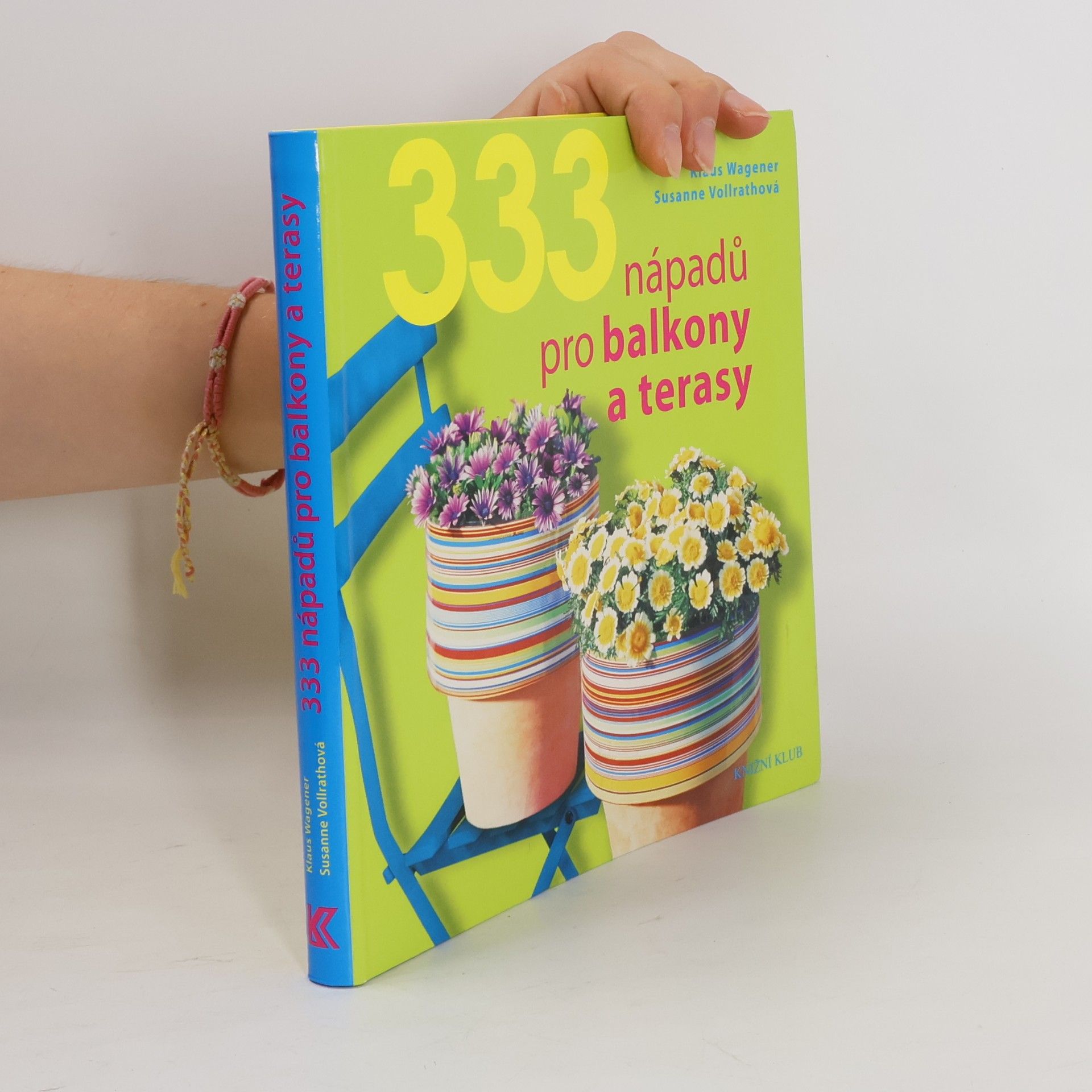 333 nápadů pro balkony a terasy