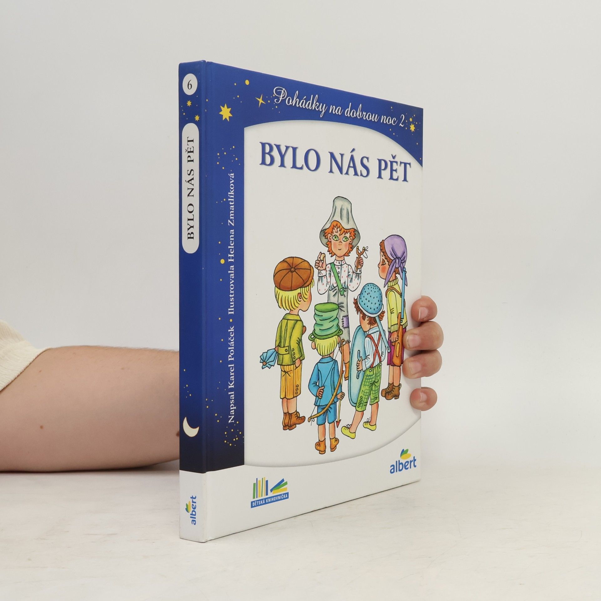 Helena Zmatlíková Bylo nás pět. Pohádky na dobrou noc 2
