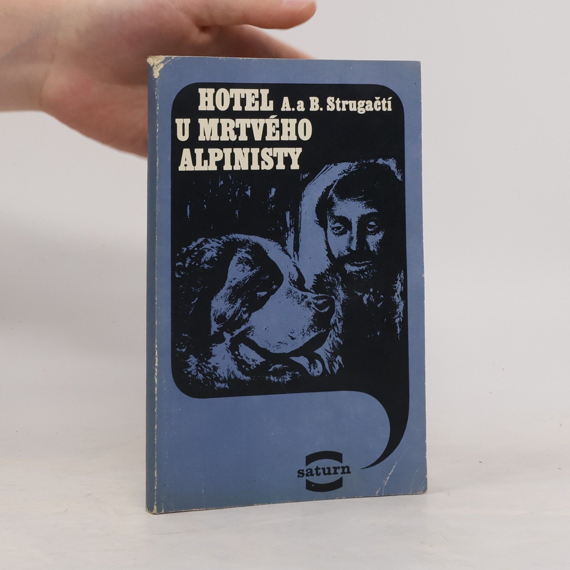 Boris Strugackij Hotel U mrtvého alpinisty