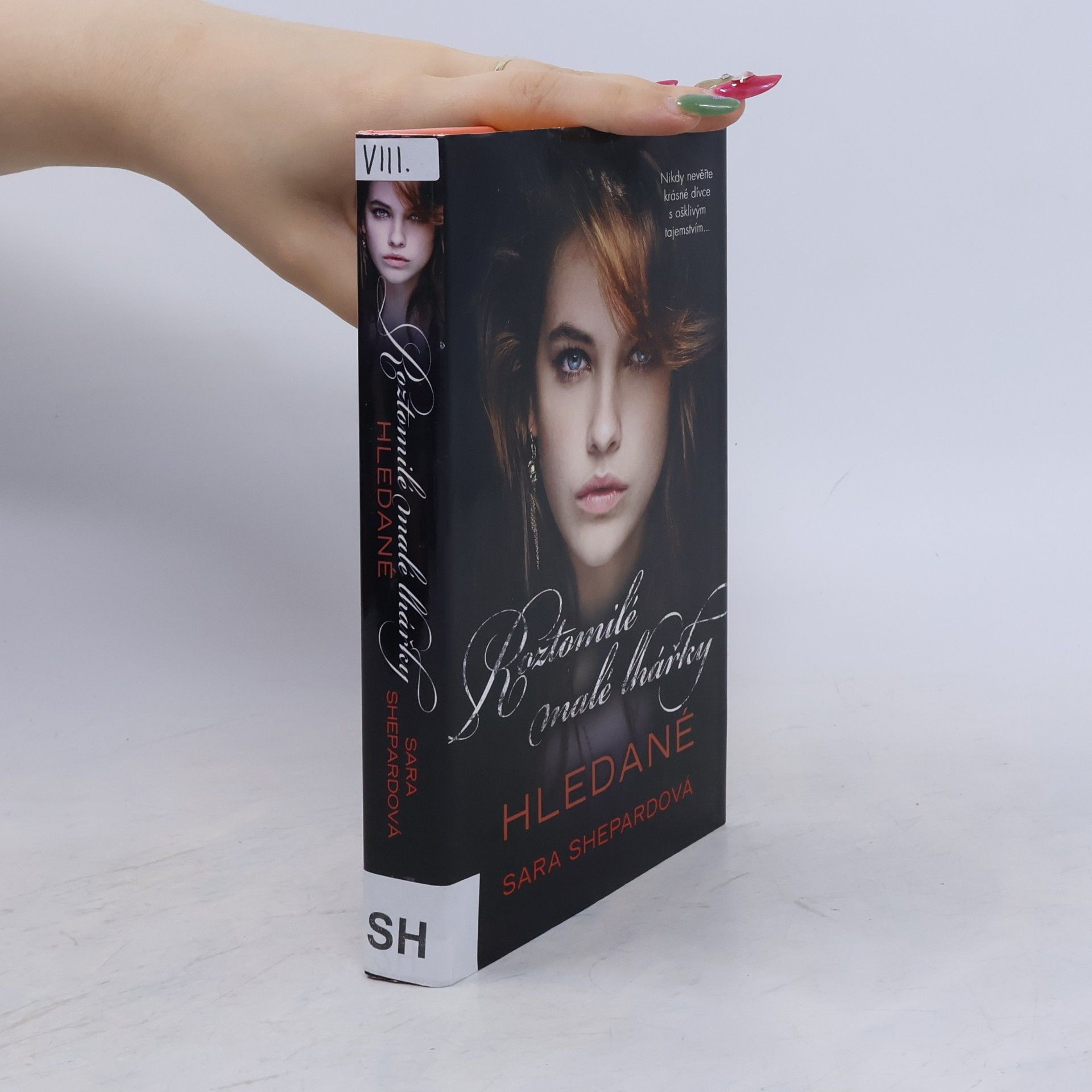 Sara Shepard Roztomilé malé lhářky: Hledané