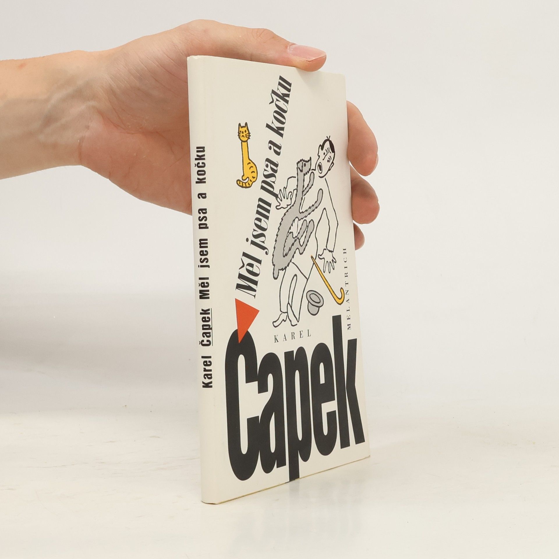 Karel Čapek Měl jsem psa a kočku