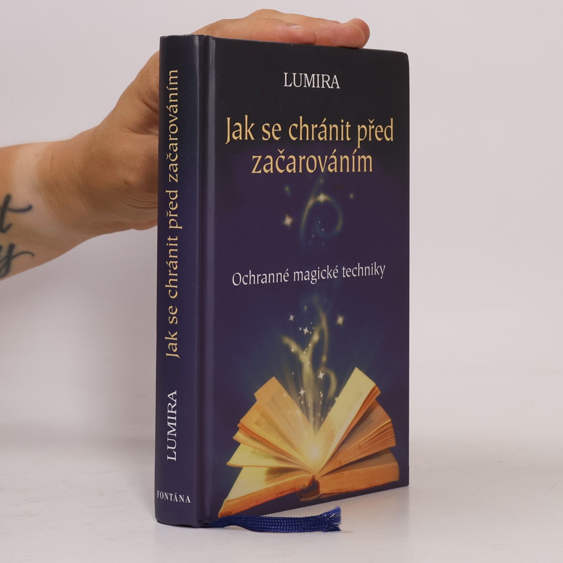 Lumira Weidner Jak se chránit před začarováním : [ochranné magické techniky]