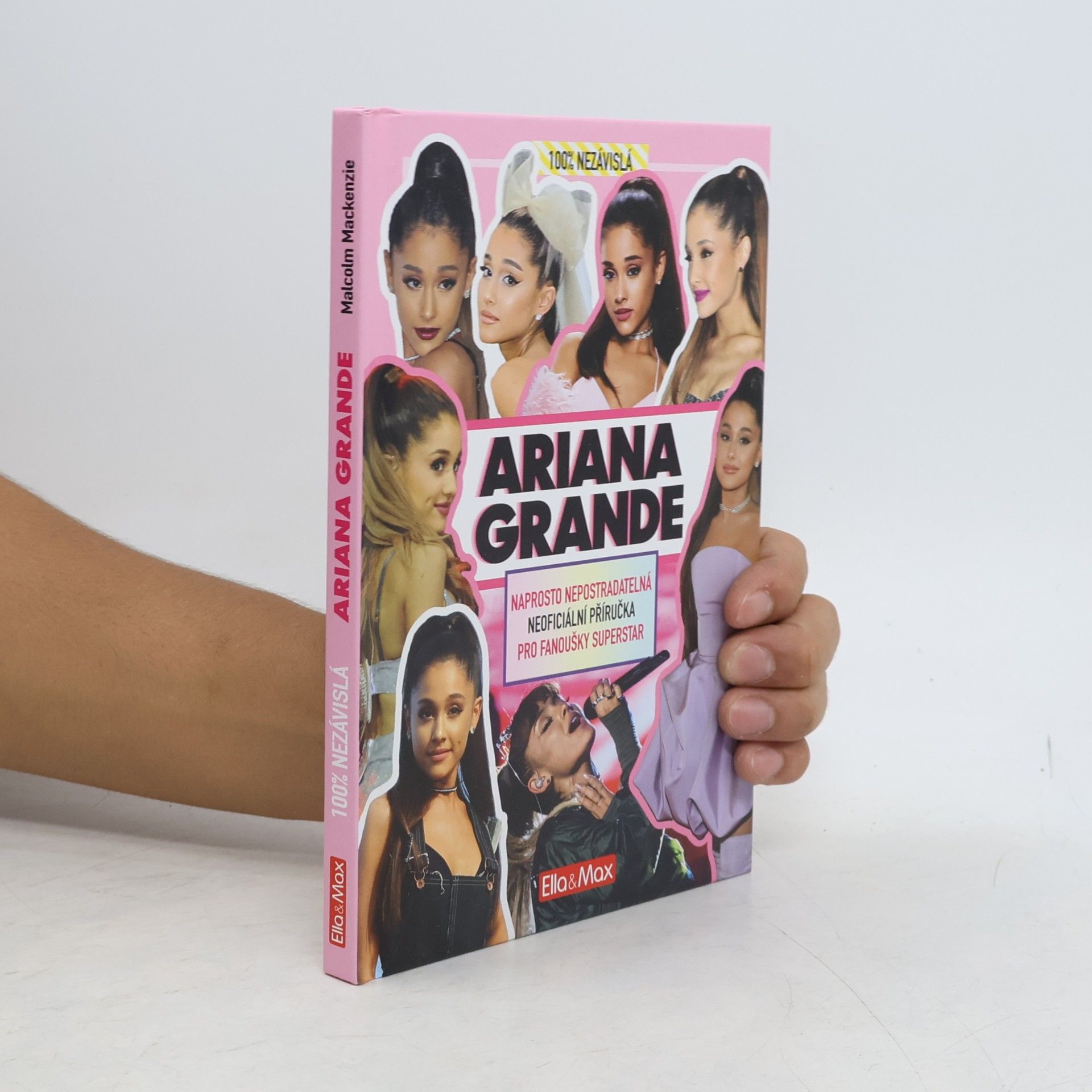 Malcolm Mackenzie 100% nezávislá Ariana Grande
