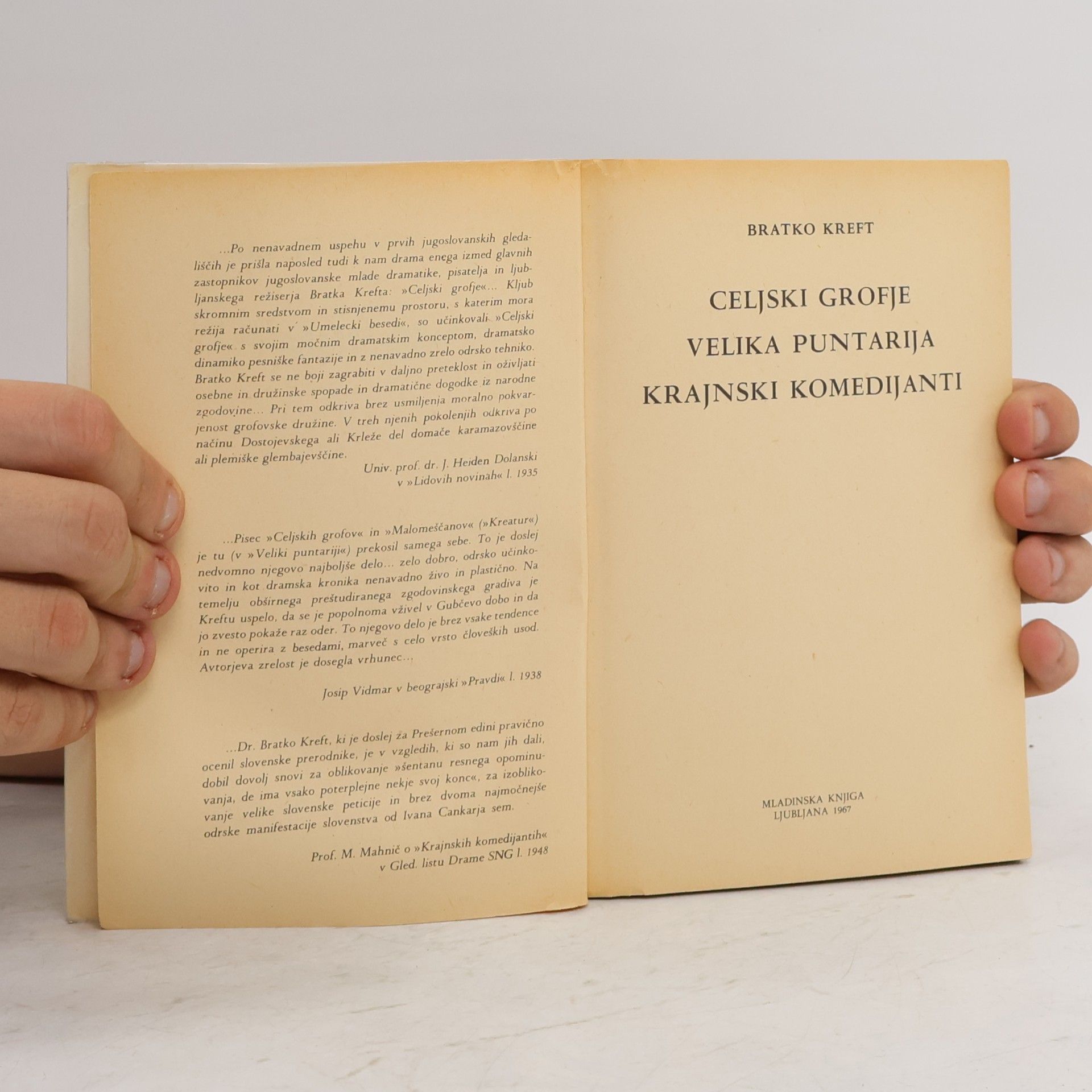 Bratko Kreft Celjski grofje ; Velika puntarija ; Krajnski komedijanti