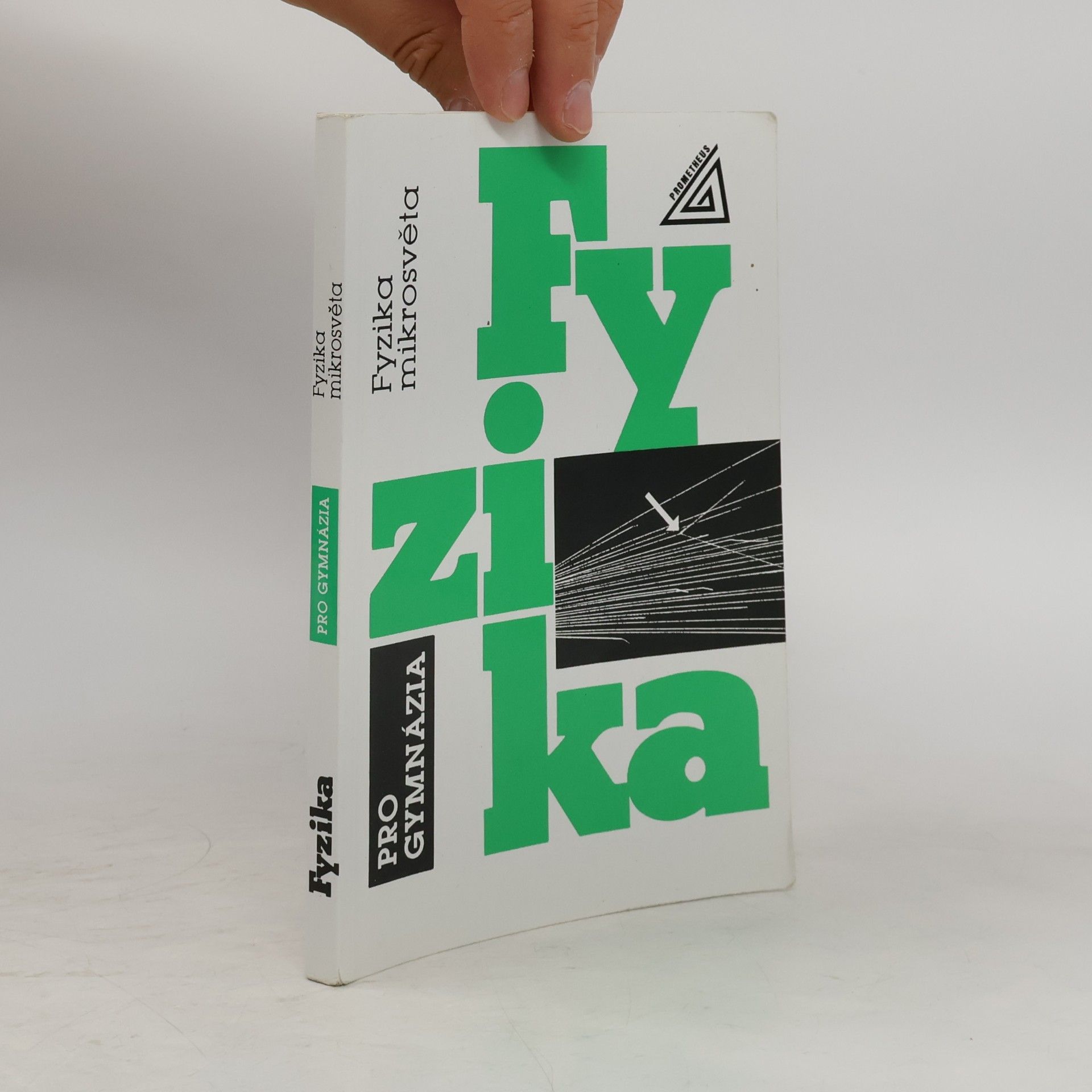 Ivan Štoll Fyzika pro gymnázia : fyzika mikrosvěta