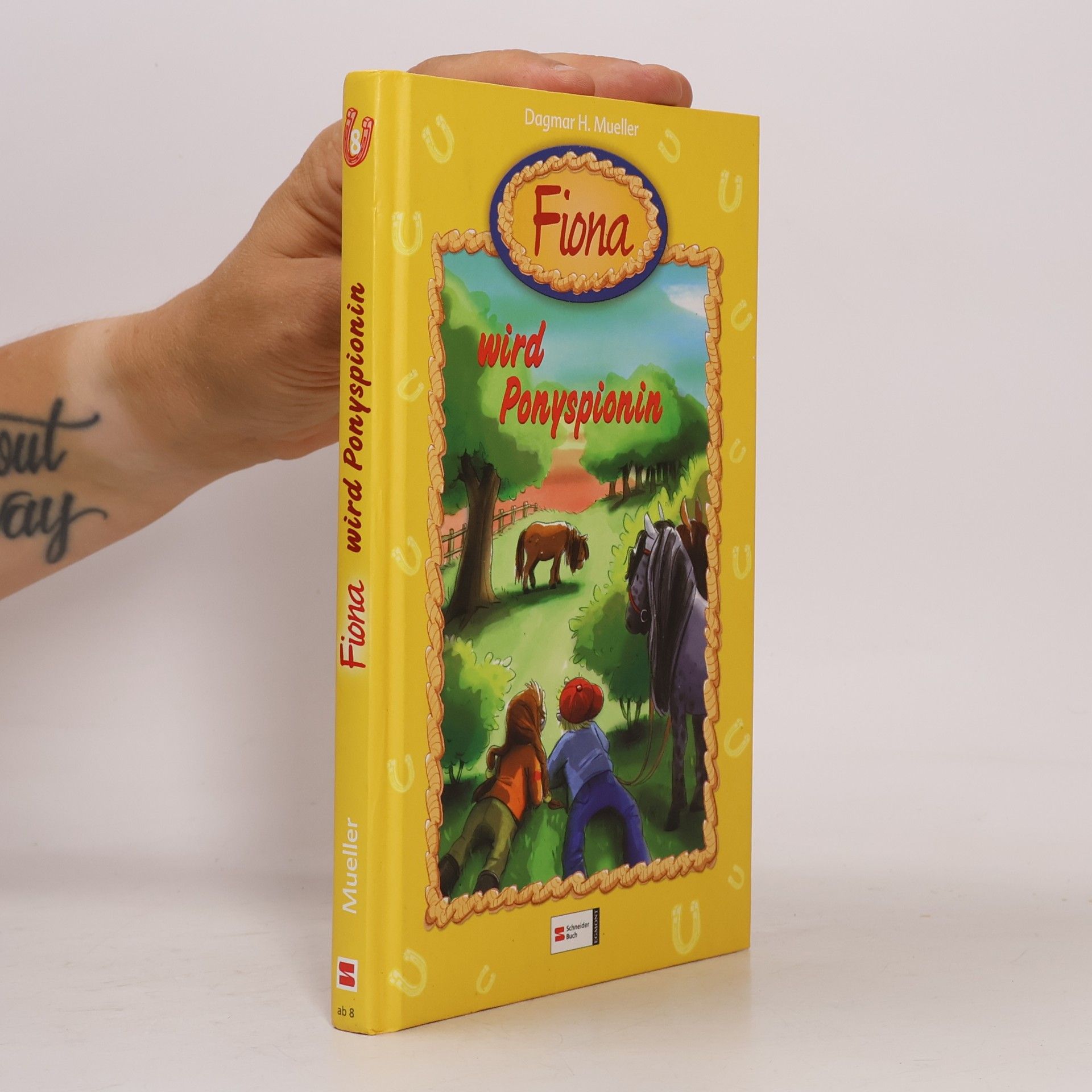 Dagmar H. Mueller Fiona wird Ponyspionin. Fiona, Band 8