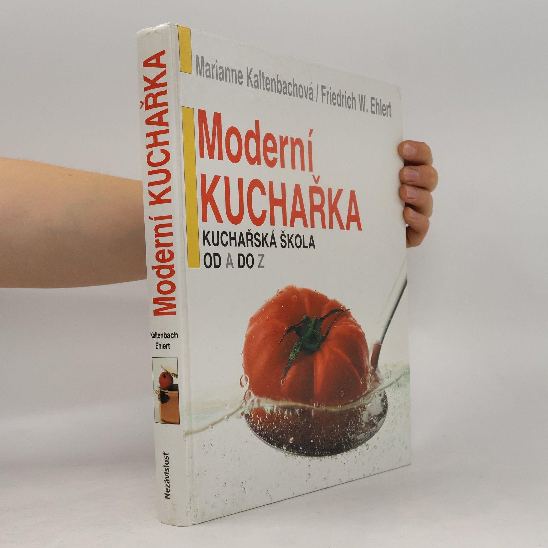 Marianne Kaltenbach Moderní kuchařka : kuchařská škola od A do Z