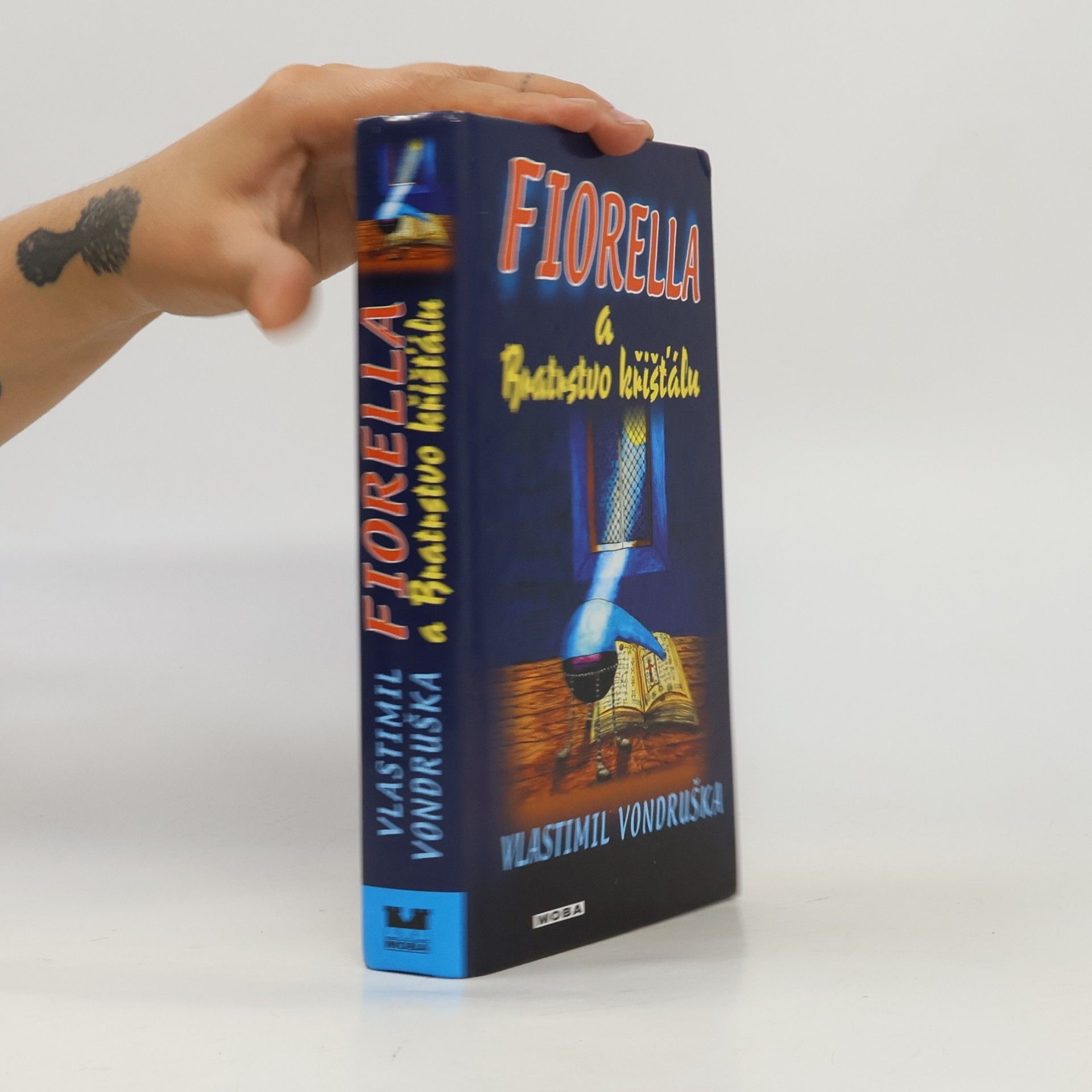 Vlastimil Vondruška Fiorella a Bratrstvo křišťálu