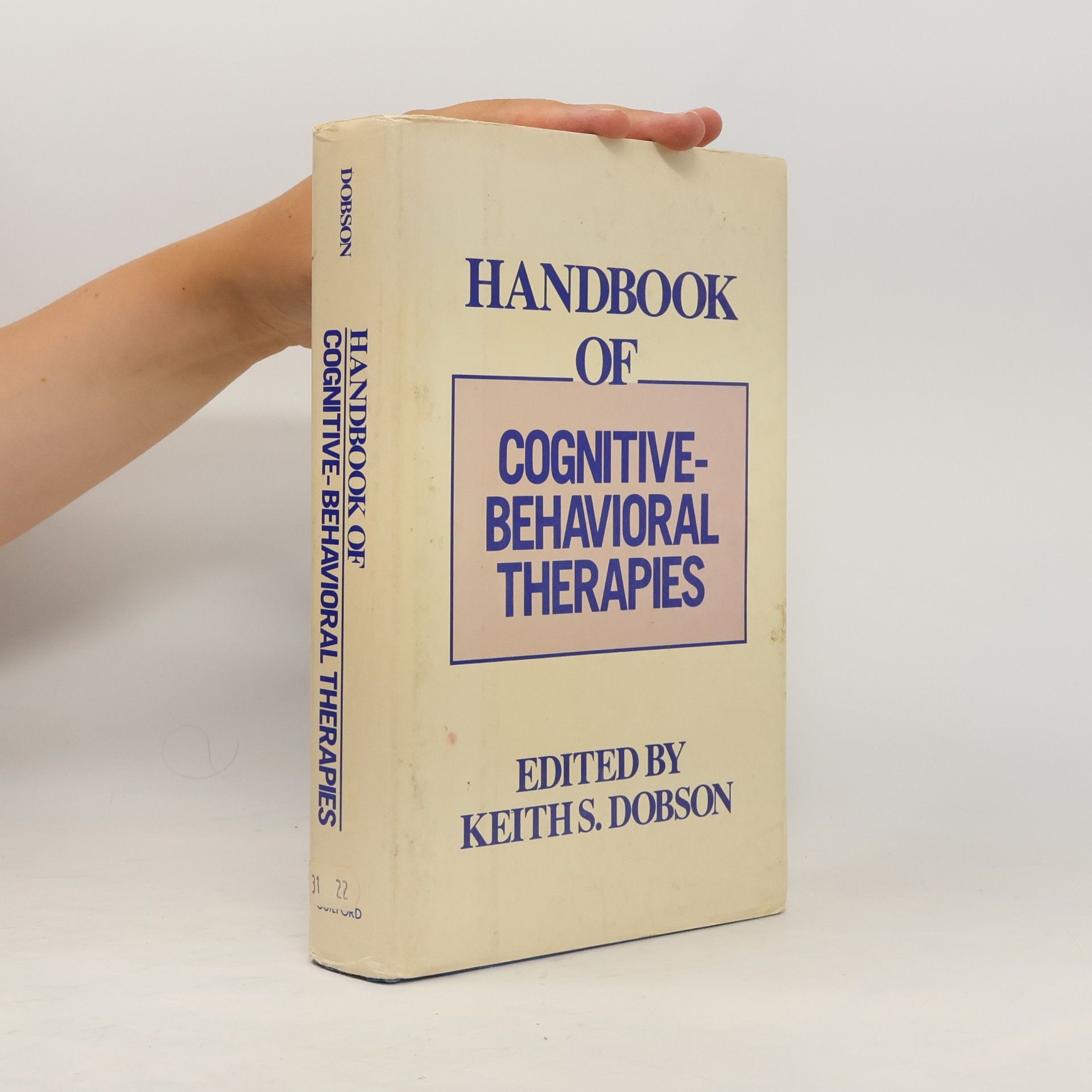 Keith S. Dobson Handbook of Cognitive-Behavioral Therapies