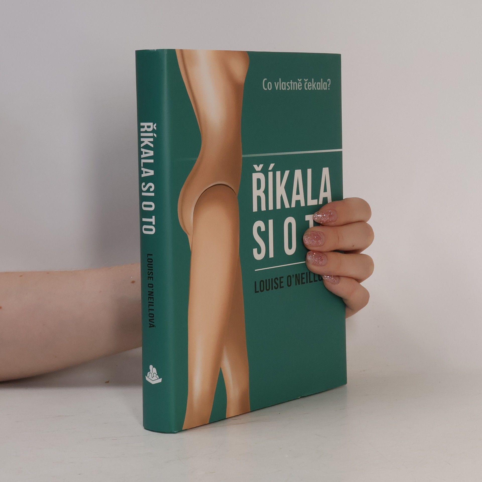 Louise O. Neill Říkala si o to