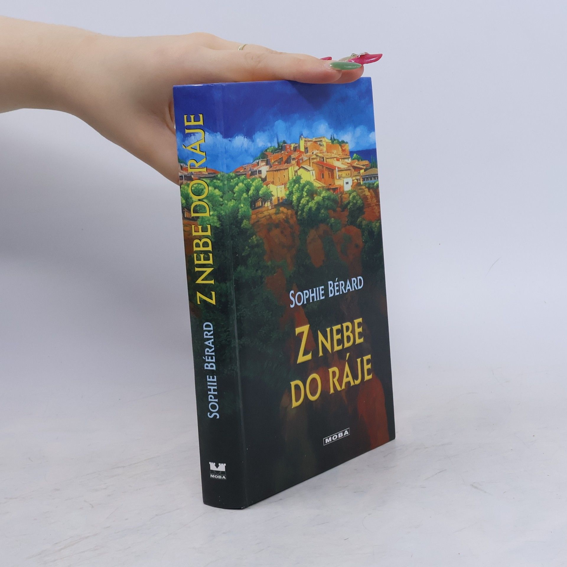 Kerstin Gier Z nebe do ráje : román z Provence
