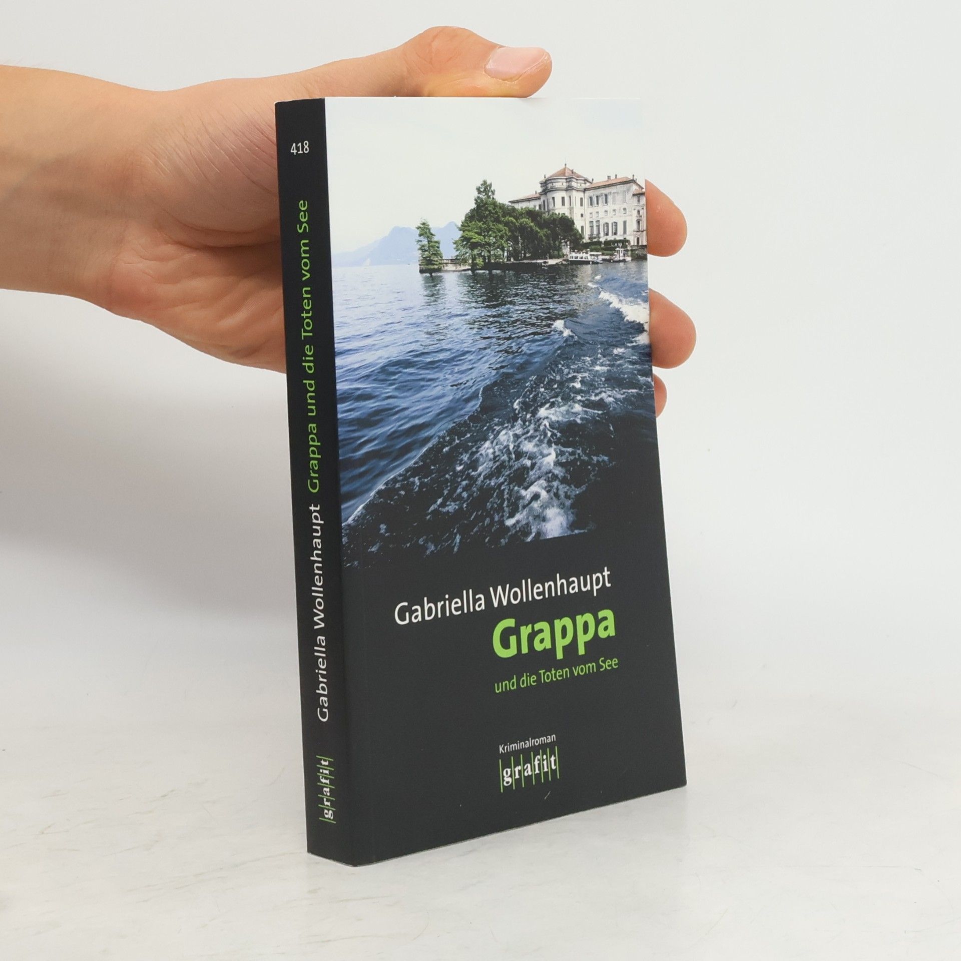 Gabriella Wollenhaupt Grappa und die Toten vom See