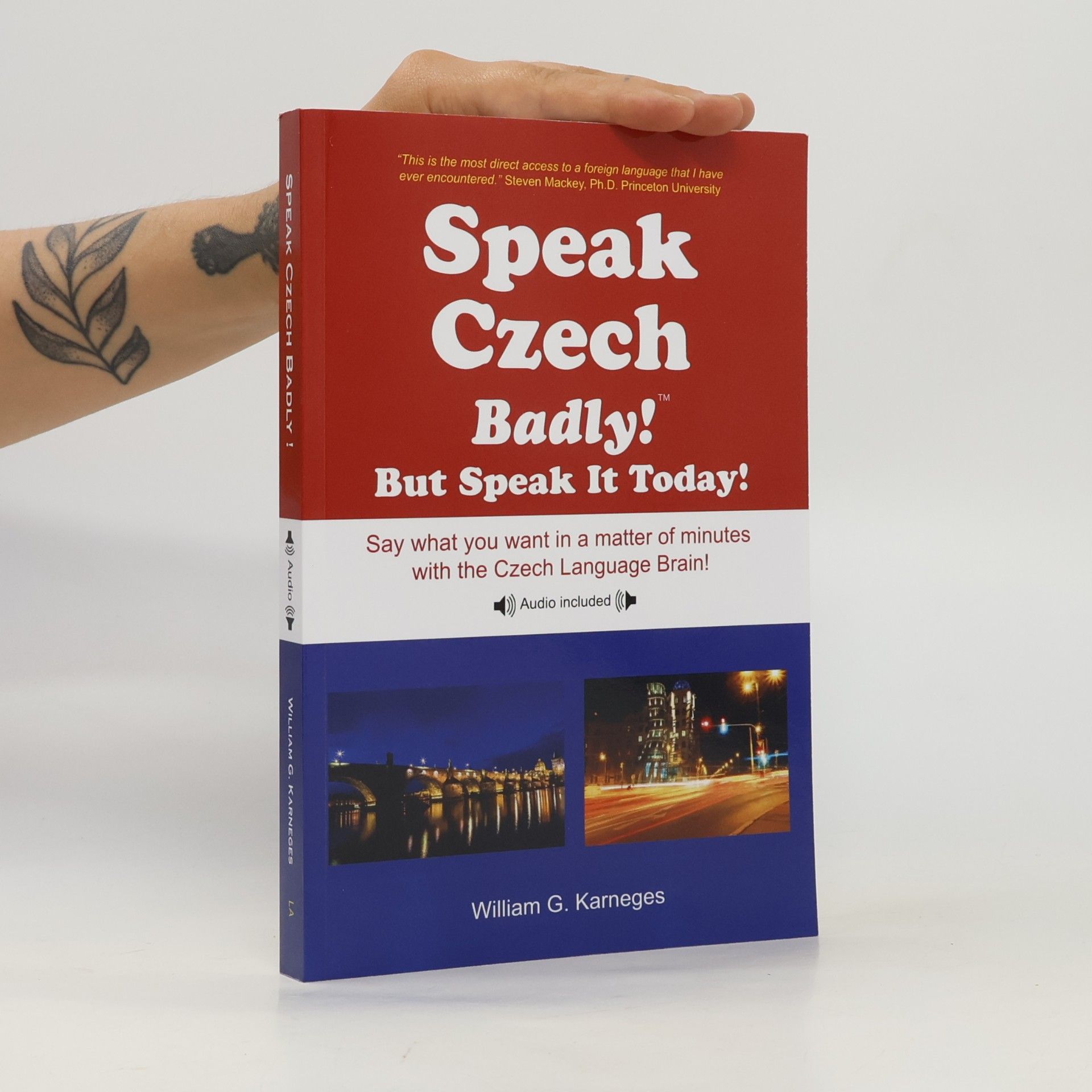 William G. Karneges Speak Czech Badly!